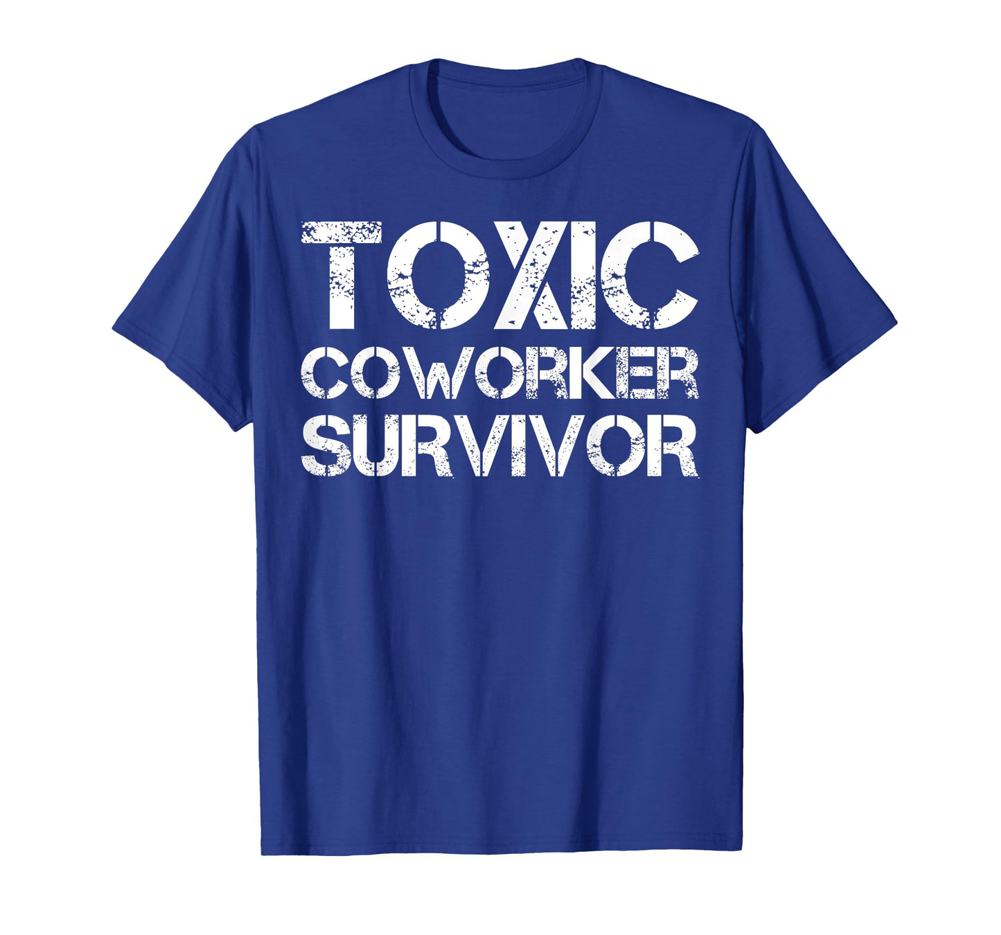 Toxic Coworker Survivor T-Shirt