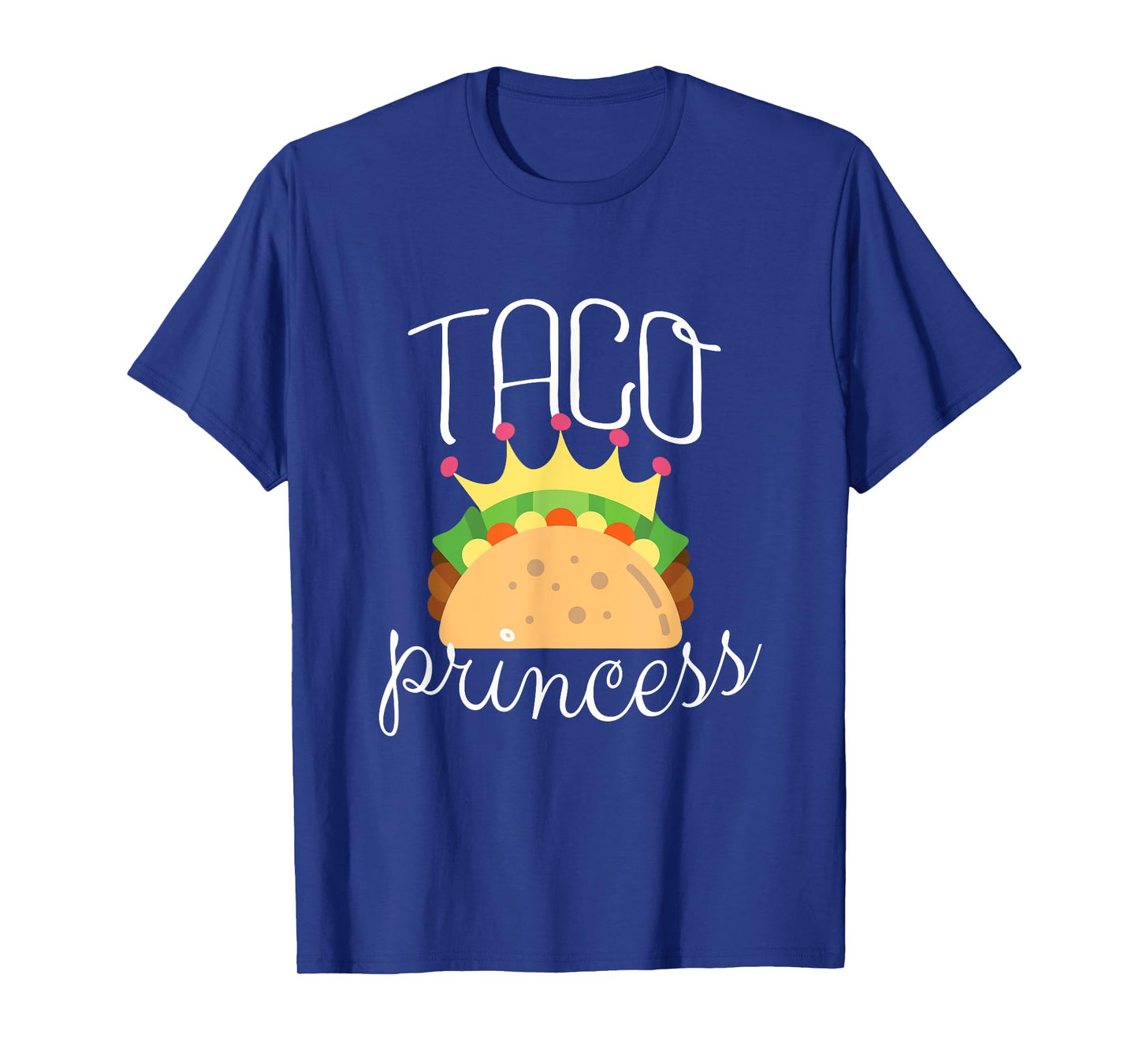 Taco Shirt for Girls Taco Princess Funny Taco Lovers Gift T-Shirt