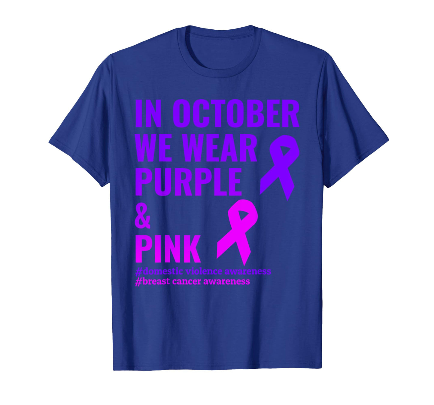 Breast Cancer and Domestic Violence Awareness T-Shirt