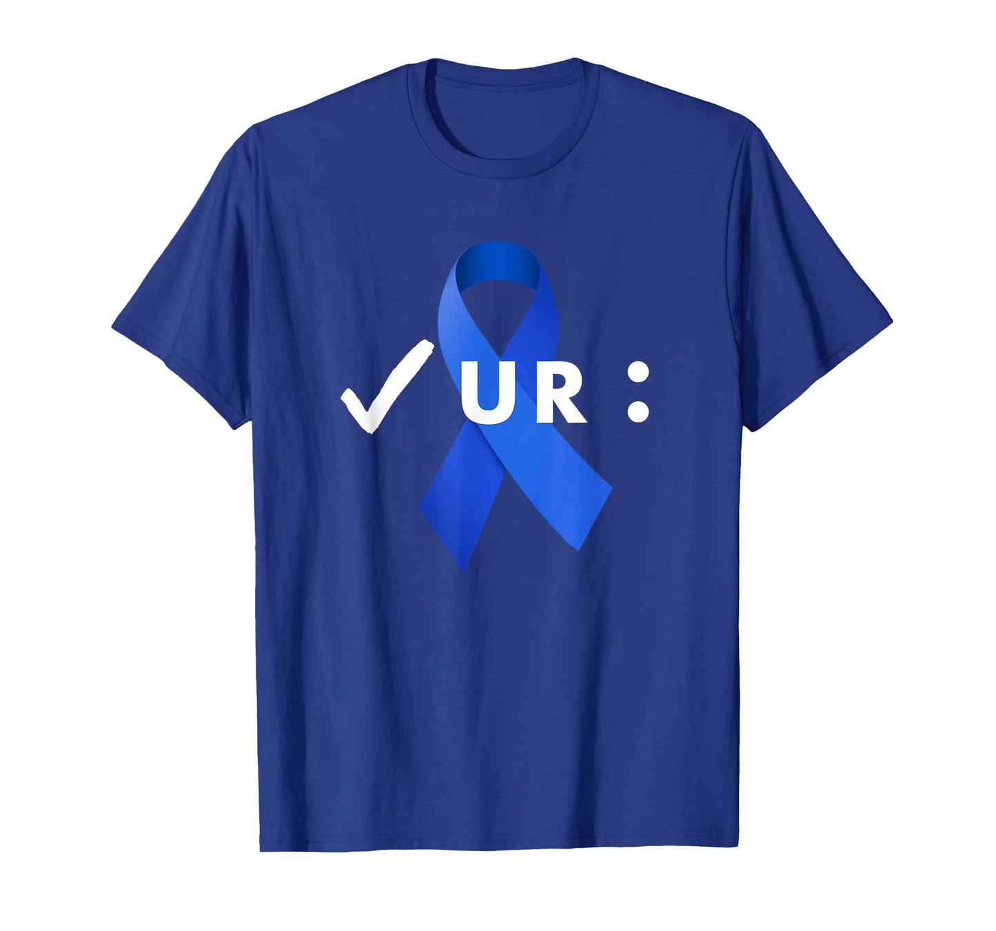 Check Your Colon, Colonoscopies. Colon Cancer Awareness T-Shirt