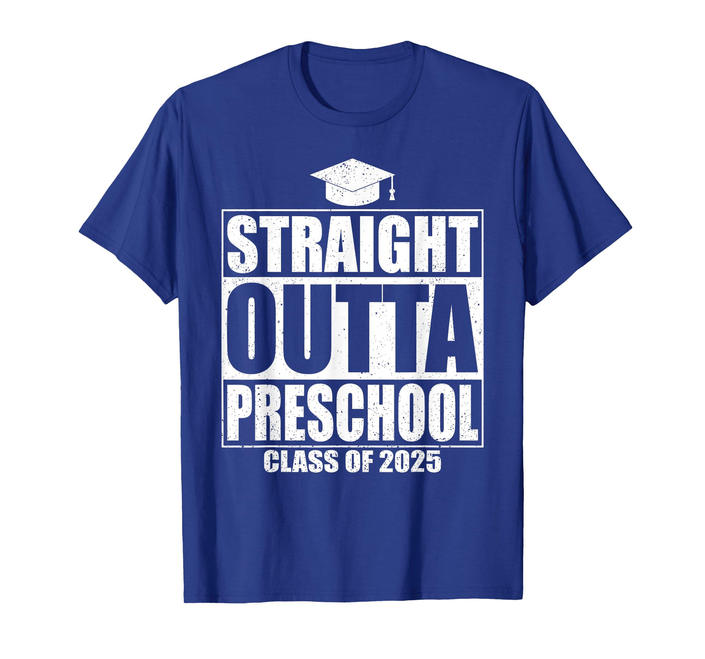 Straight Outta Preschool Graduation Gifts Class Of 2025 T-Shirt