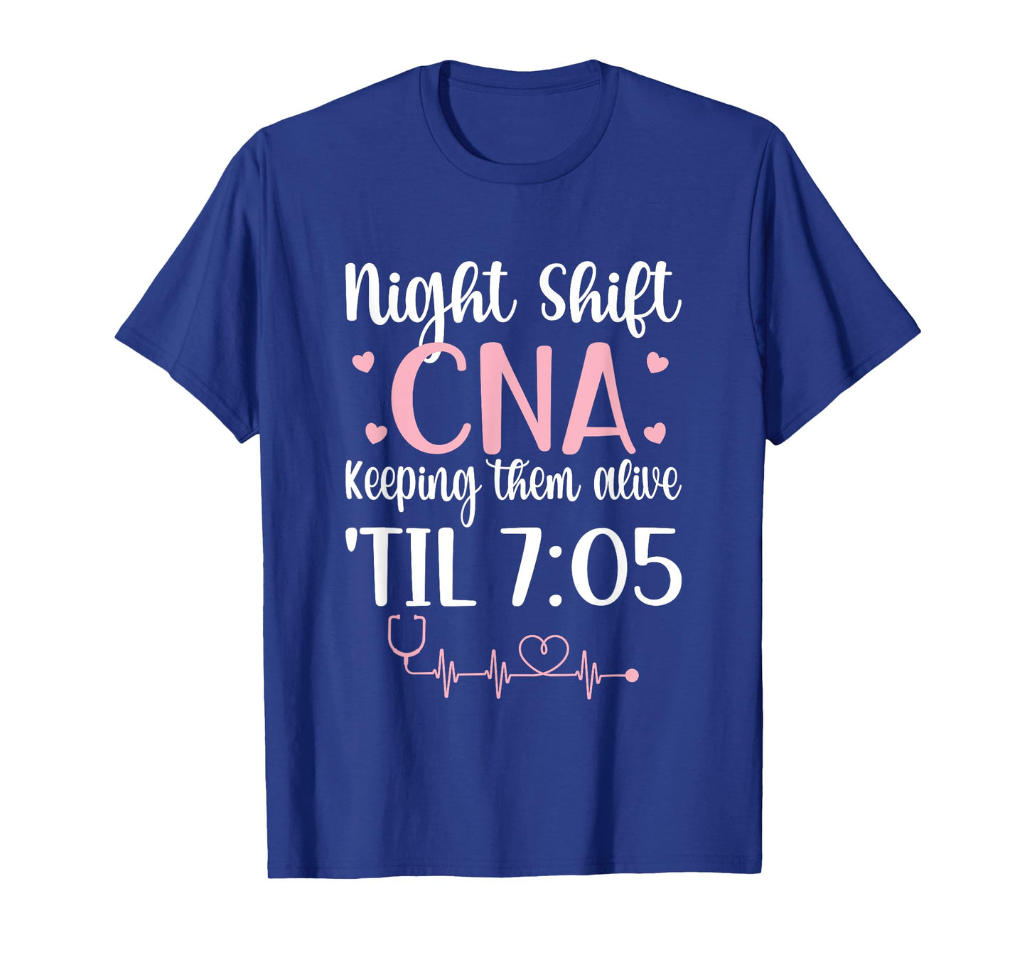 Night Shift CNA Life Certified Nursing Assistant T-Shirt