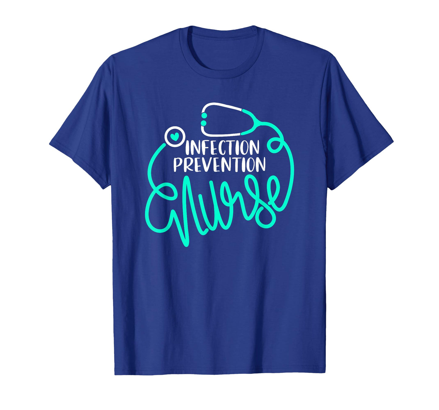 Infection Prevention Nurse Epidemiology Nursing Department T-Shirt