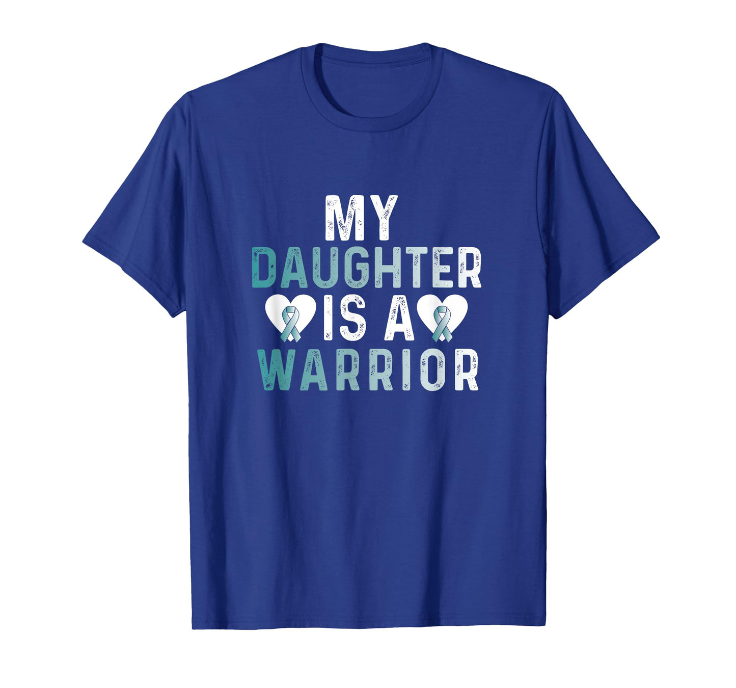 Cervical Cancer Daughter Teal Ribbon Awareness Fighter T-Shirt
