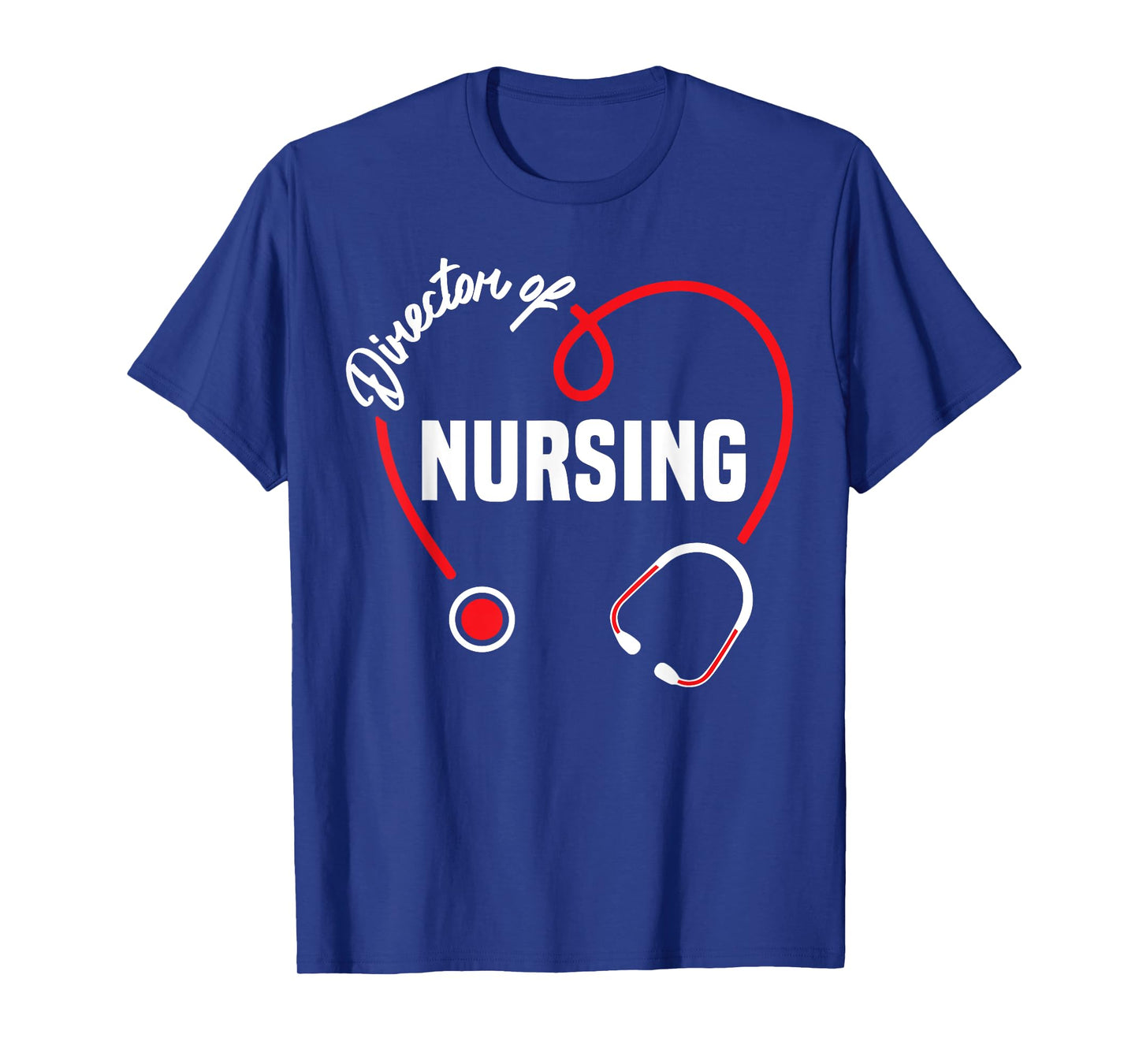 Director of Nursing Heart Stethoscope T-Shirt