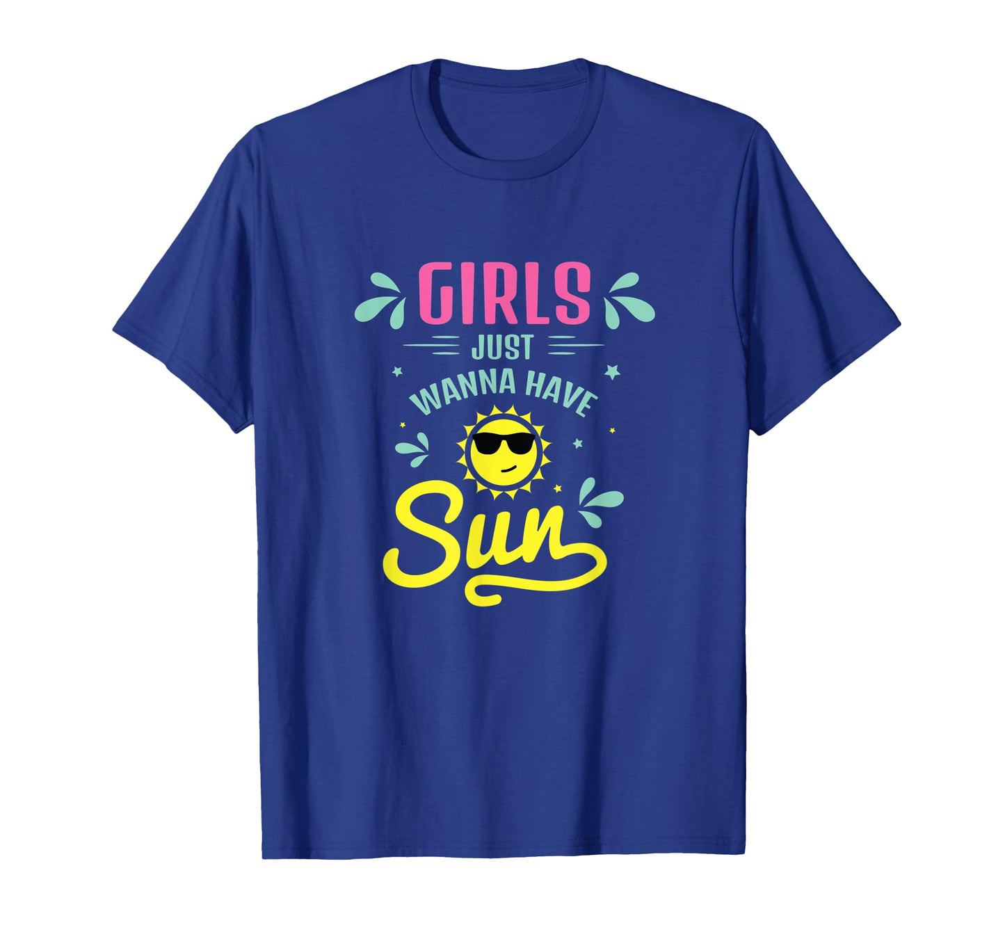 Girls Just Wanna Have Sun Tanning Life Beach Getaway Summer T-Shirt