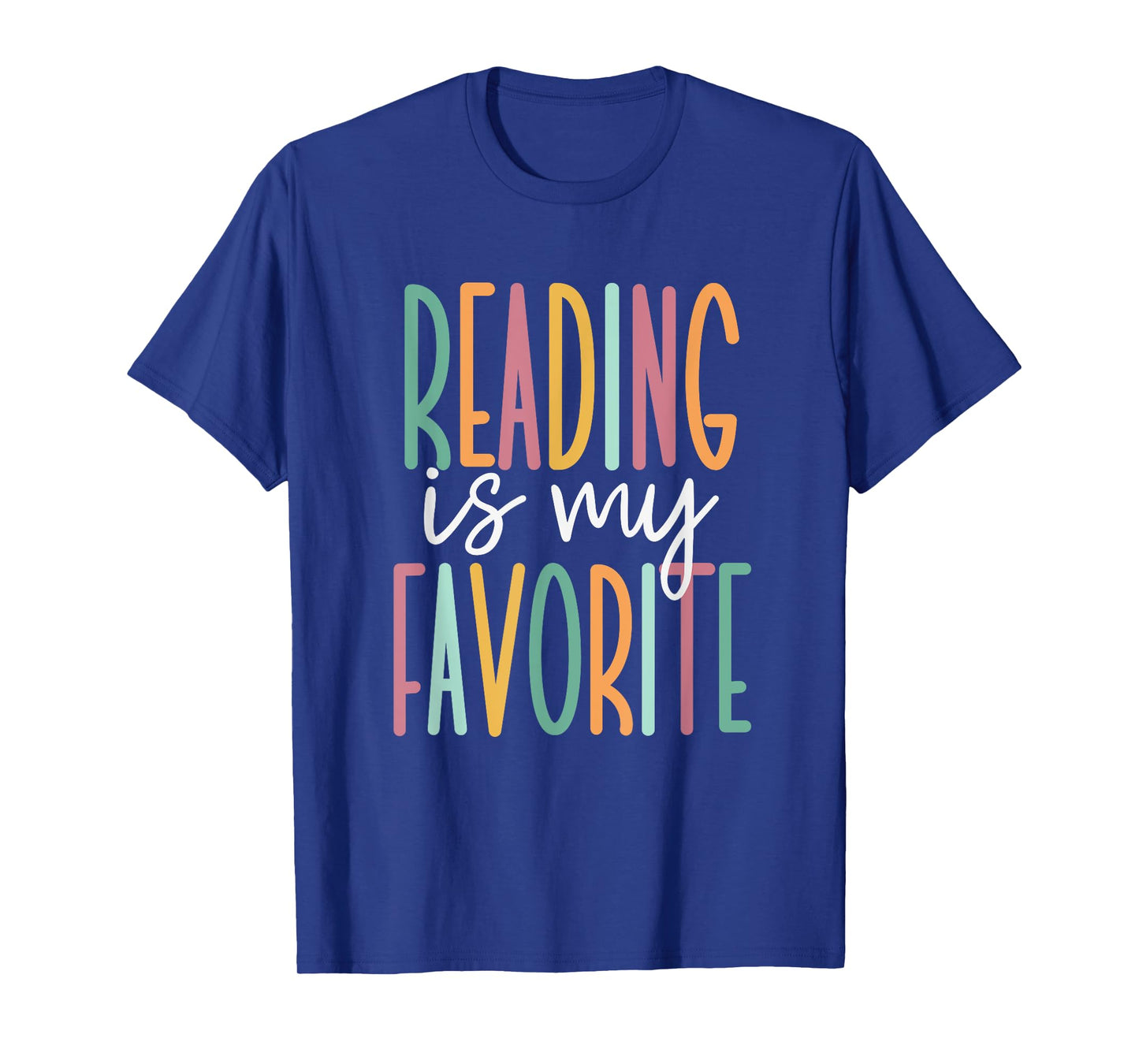 Cute Bookworm Tees and Library Worker Gifts Reading Is My Favorite T-Shirt