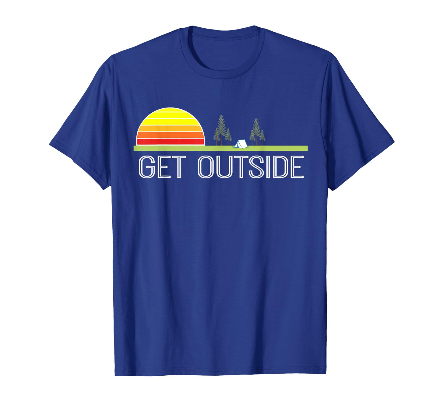 Get Outside Shirt, Camping & Outdoors Lovers T-shirt T-Shirt