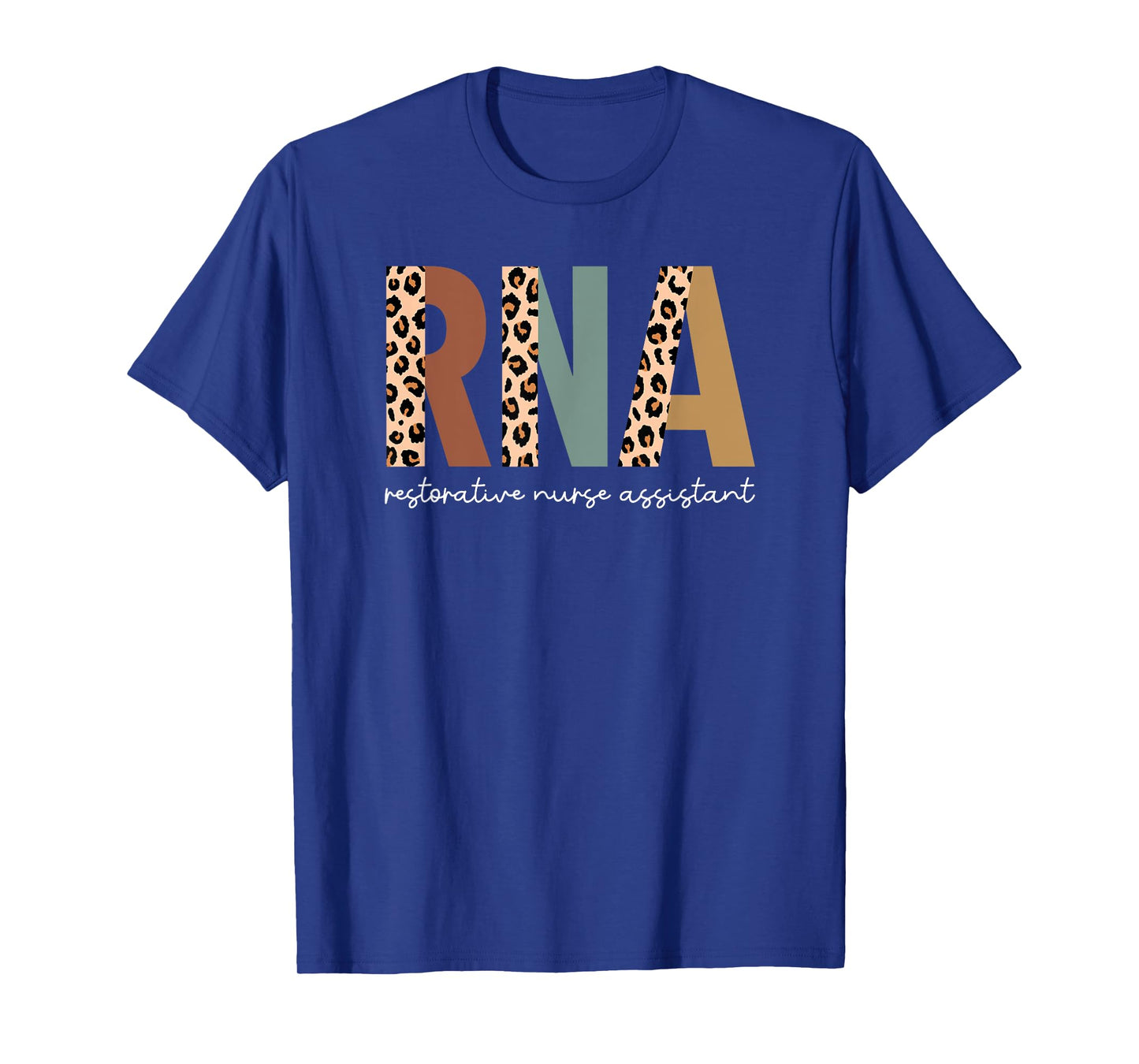 Restorative Nurse Assistant RNA Leopard Nursing Aide T-Shirt