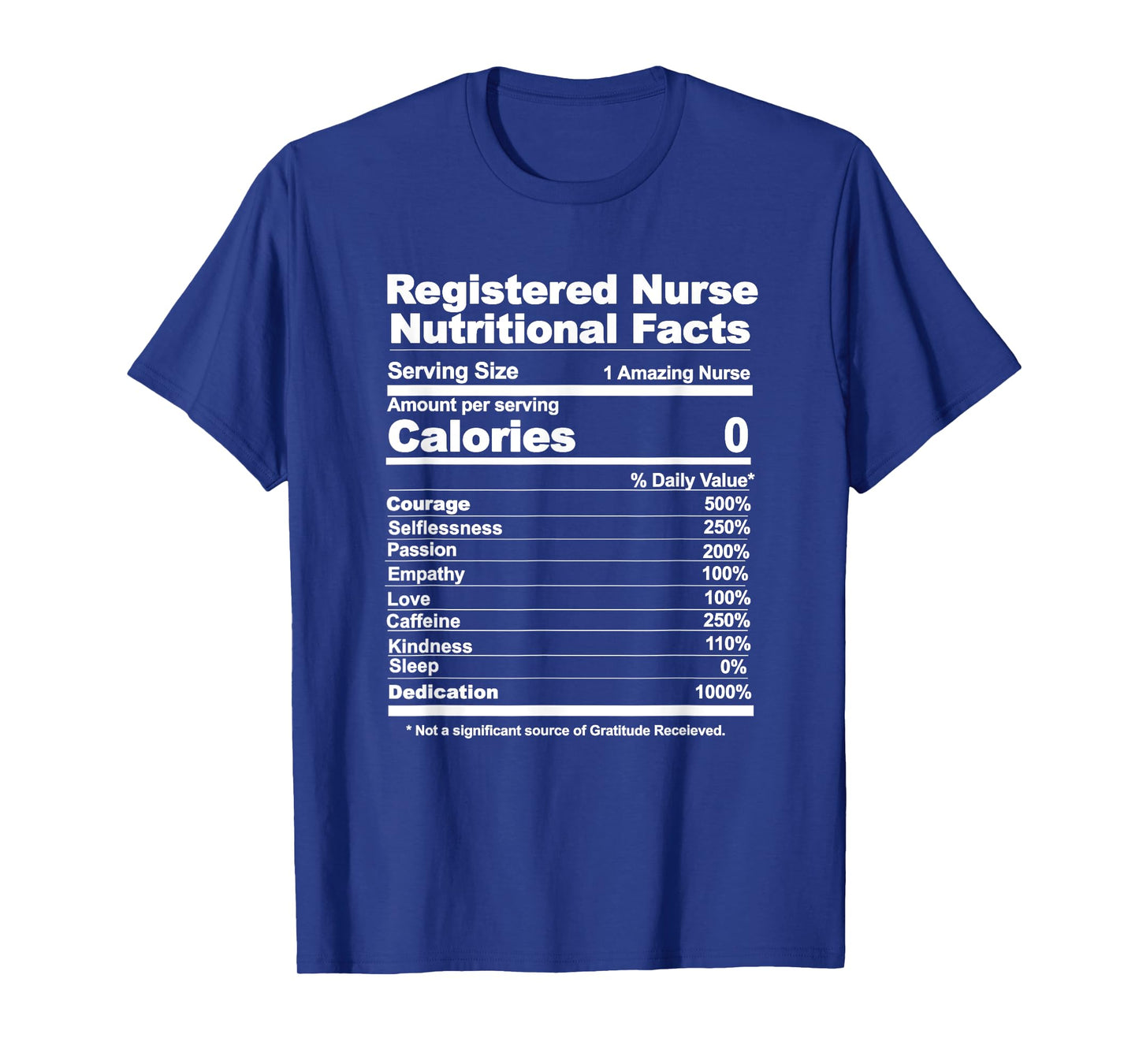 Registered Nurse nutritional facts T-Shirt