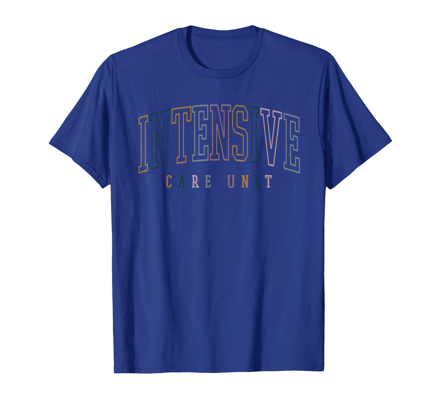 ICU Nurse Intensive Care Unit Nurse Nursing Critical Care T-Shirt