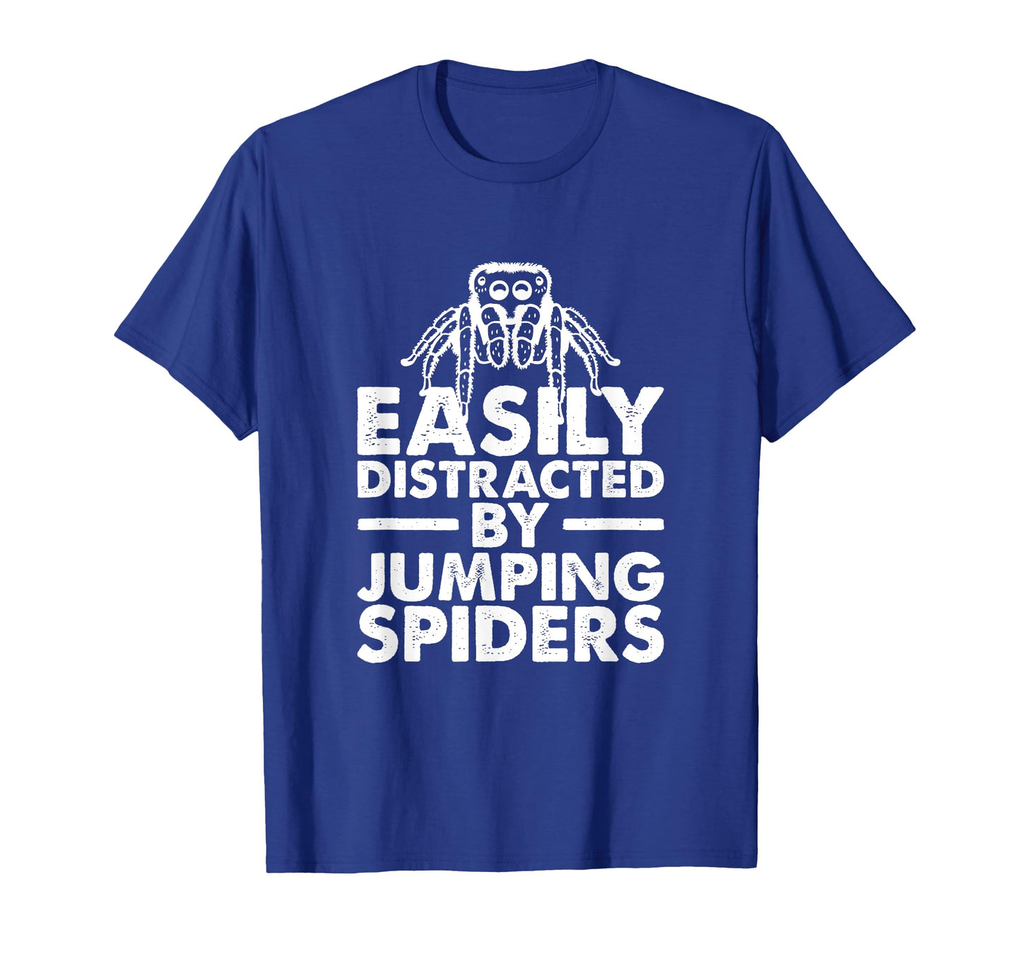 Easily Distracted By Jumping Spiders, Spider Lover T-Shirt