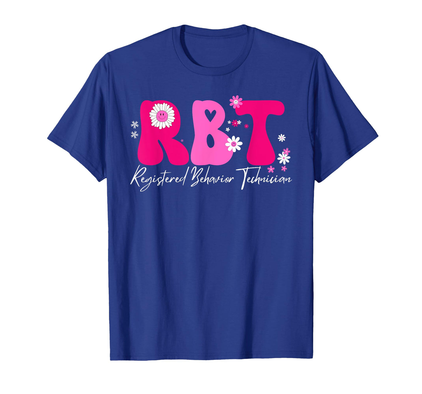 Registered Behavior Technician RBT Behavior Therapist ABA T-Shirt