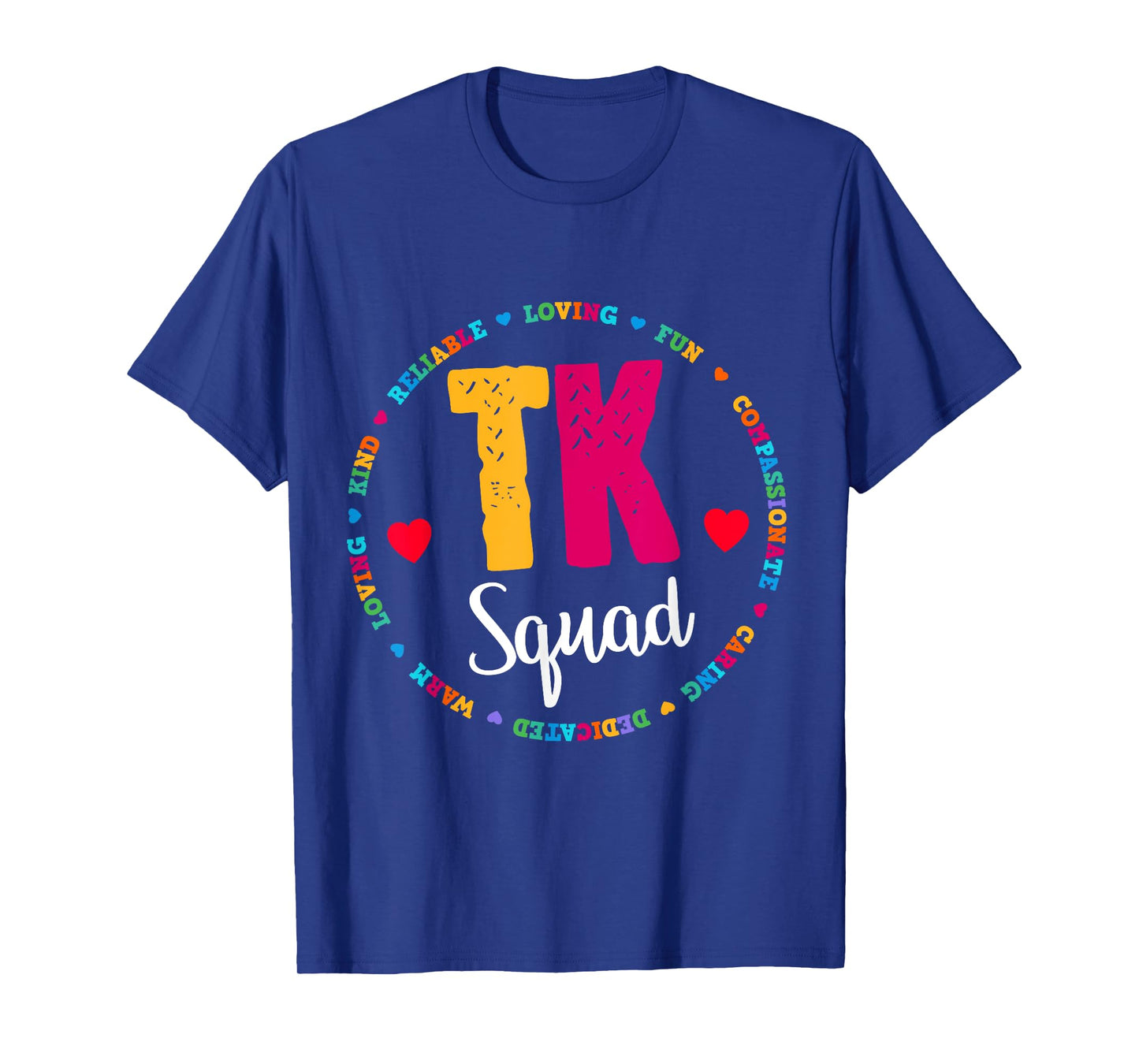 TK Squad Tee - Transitional Kindergarten Teacher Team Crew T-Shirt