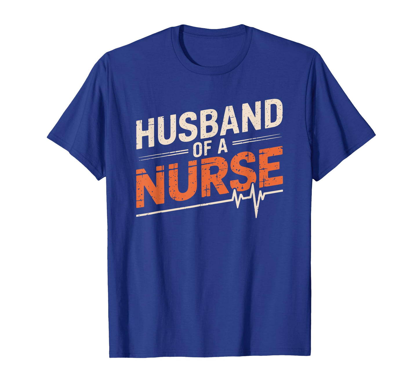 Husband Of A Nurse, nursing wife nurse husband nurse wife T-Shirt