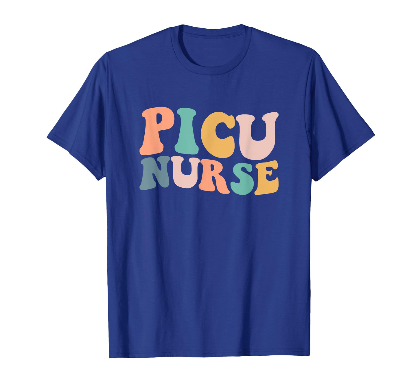 Retro Groovy PICU Nurse ICU Pediatric Intensive Care Unit T-Shirt