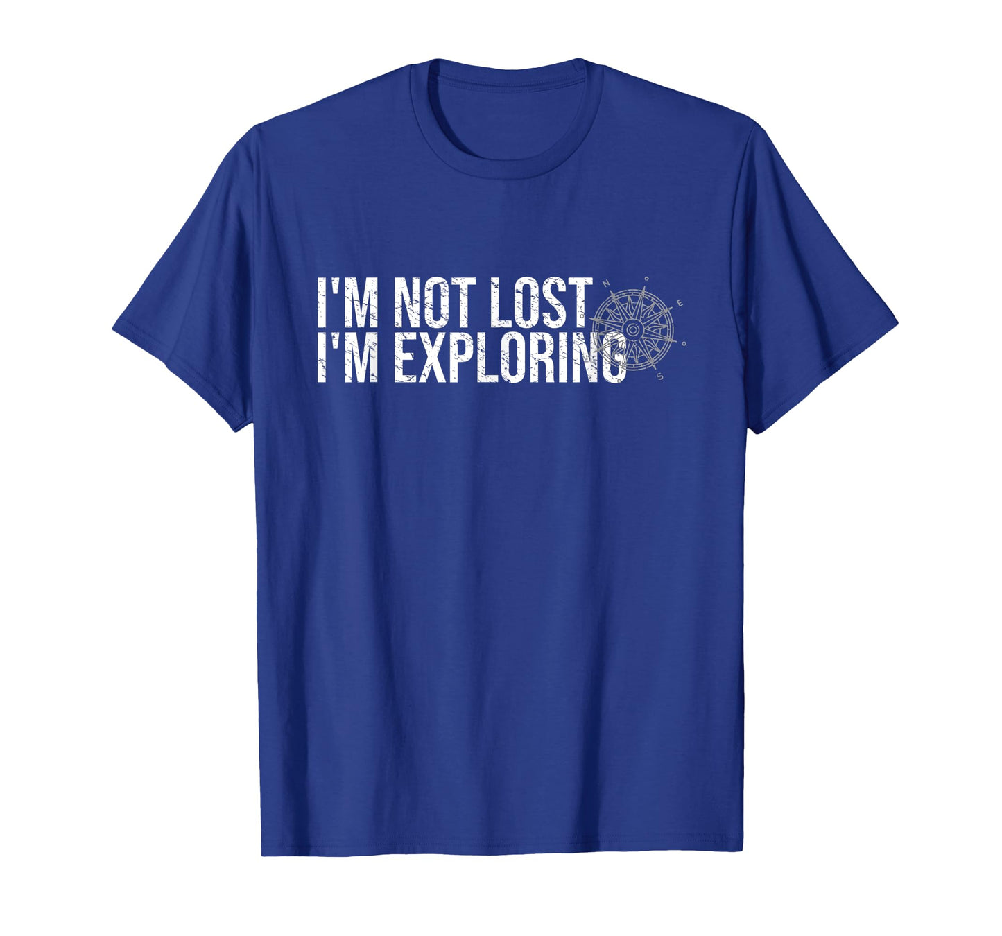 I'm Not Lost I'm Exploring Hiking Shirt Hiker Backpacking T-Shirt