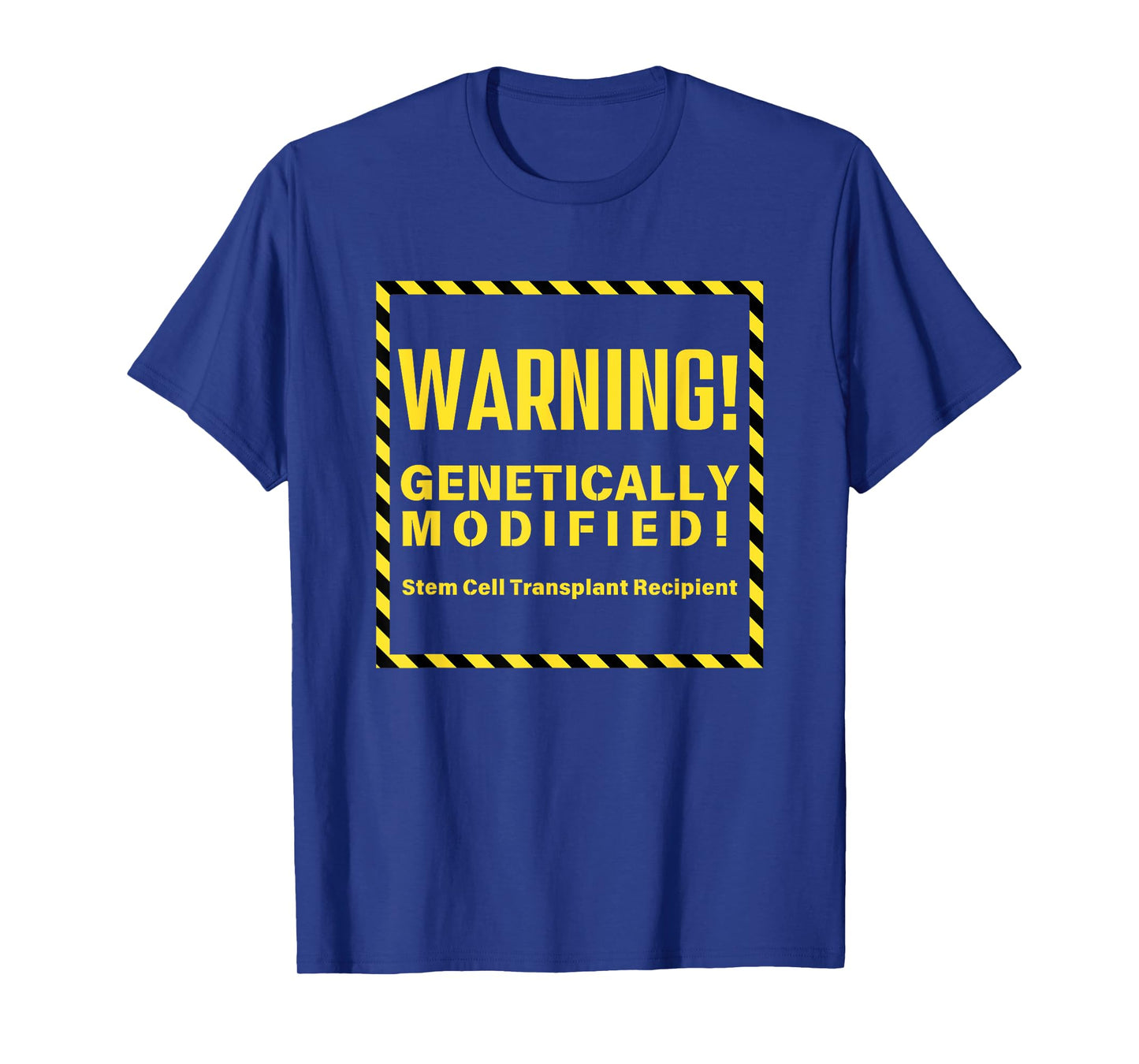 Stem Cell Transplant Warning - Funny Tops & Accessories T-Shirt