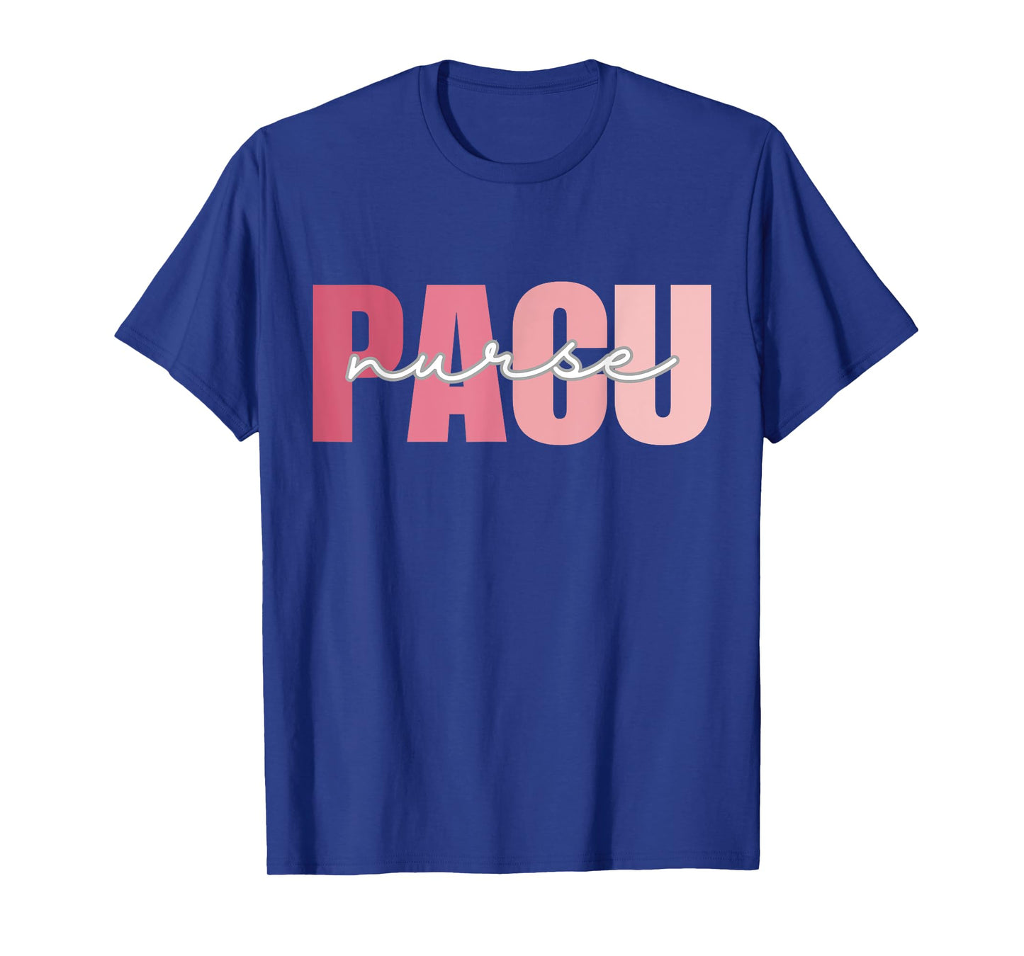 PACU Nurse Work School Funny Team Squad Gifts Women T-Shirt