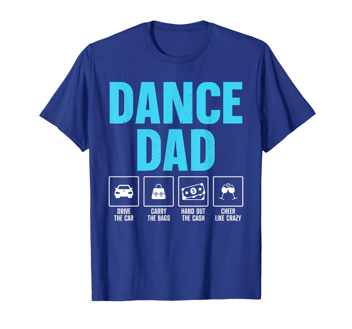 Best Dance Dad Design For Men Father Dance Teacher Dance Dad T-Shirt