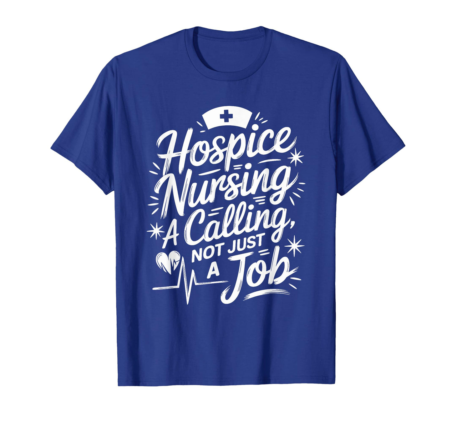Hospice Nursing Quote Palliative Nurse Hospice Nurse T-Shirt