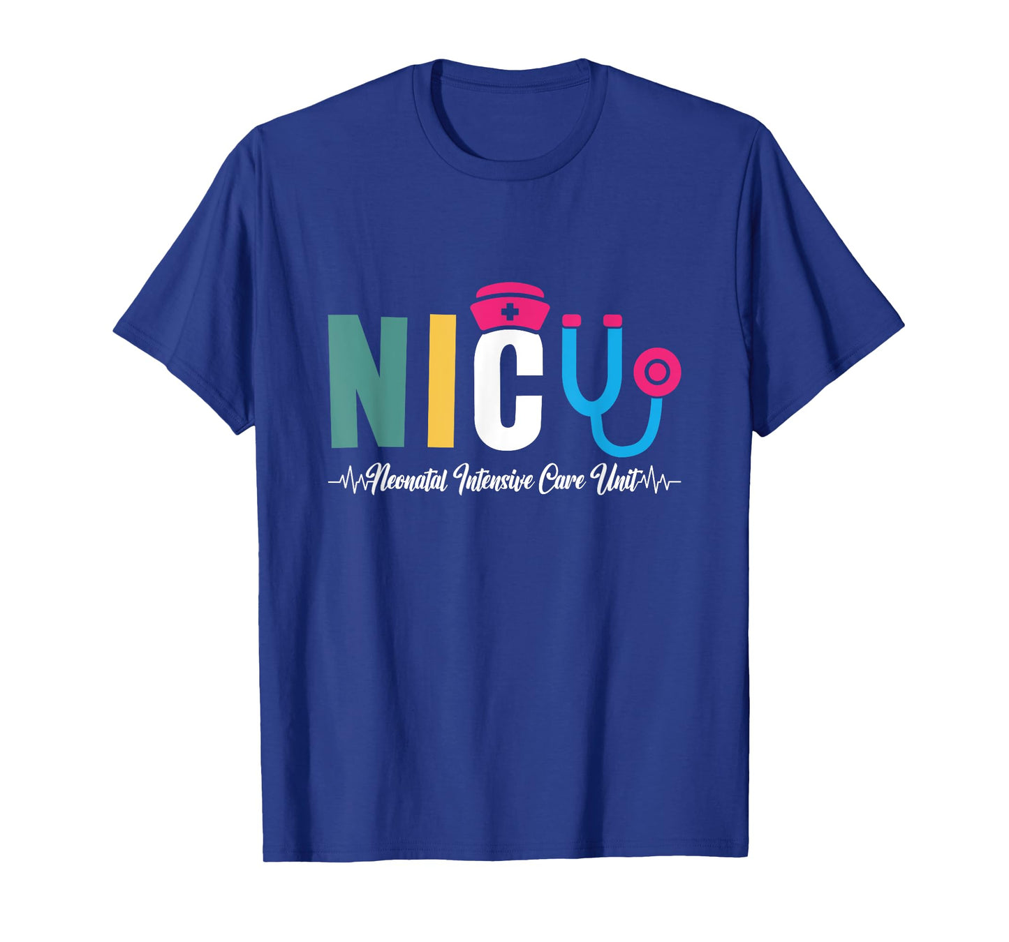 NICU Neonatal Intensive Care Unit Neonatal Nurses NICU Nurse T-Shirt