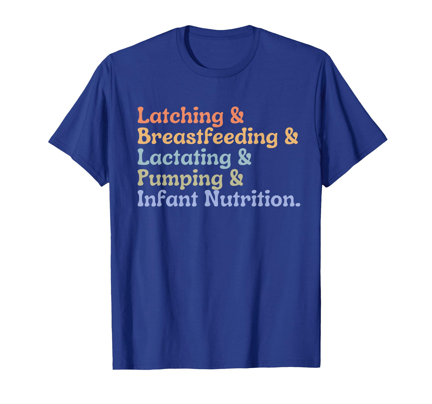 Lactation Consultant Breastfeeding Consultant IBCLC T-Shirt