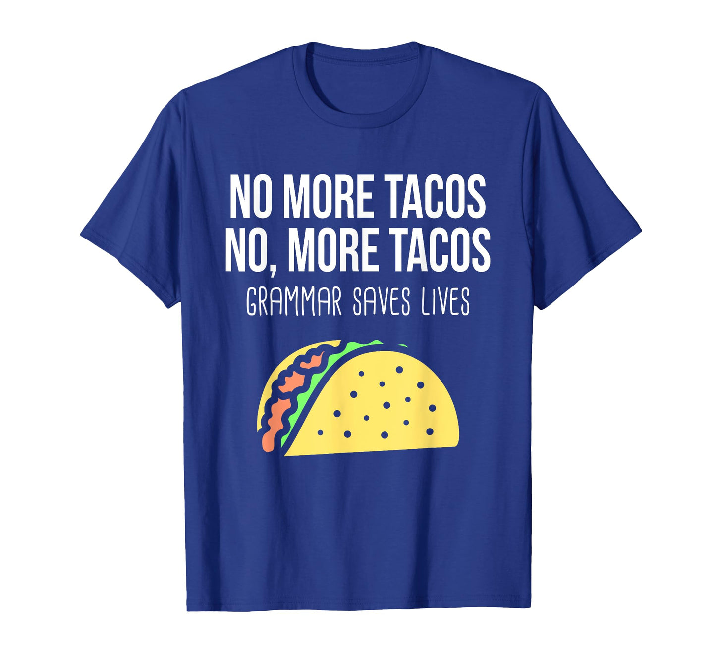 Funny Grammar Teacher Taco Mexican Food For Punctuation T-Shirt