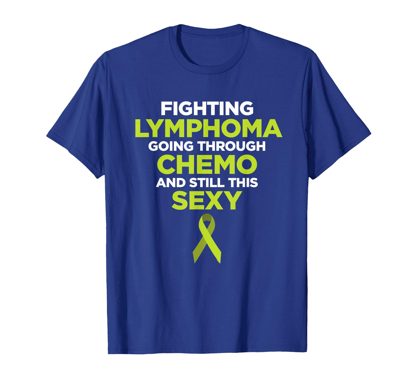 Fighting Lymphoma Going Through Chemo and Still This Sexy T-Shirt