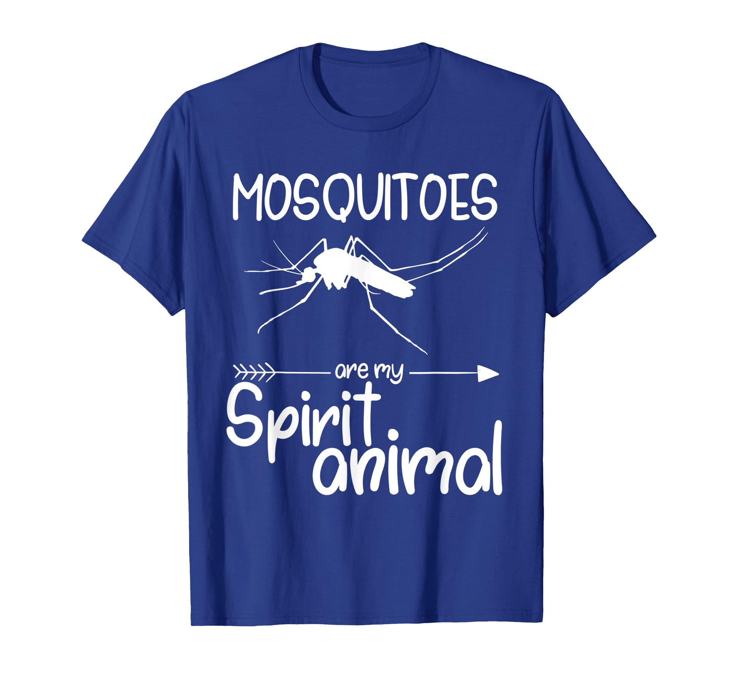 Mosquitoes Are My Spirit Animal Gift For Men Women Insect T-Shirt