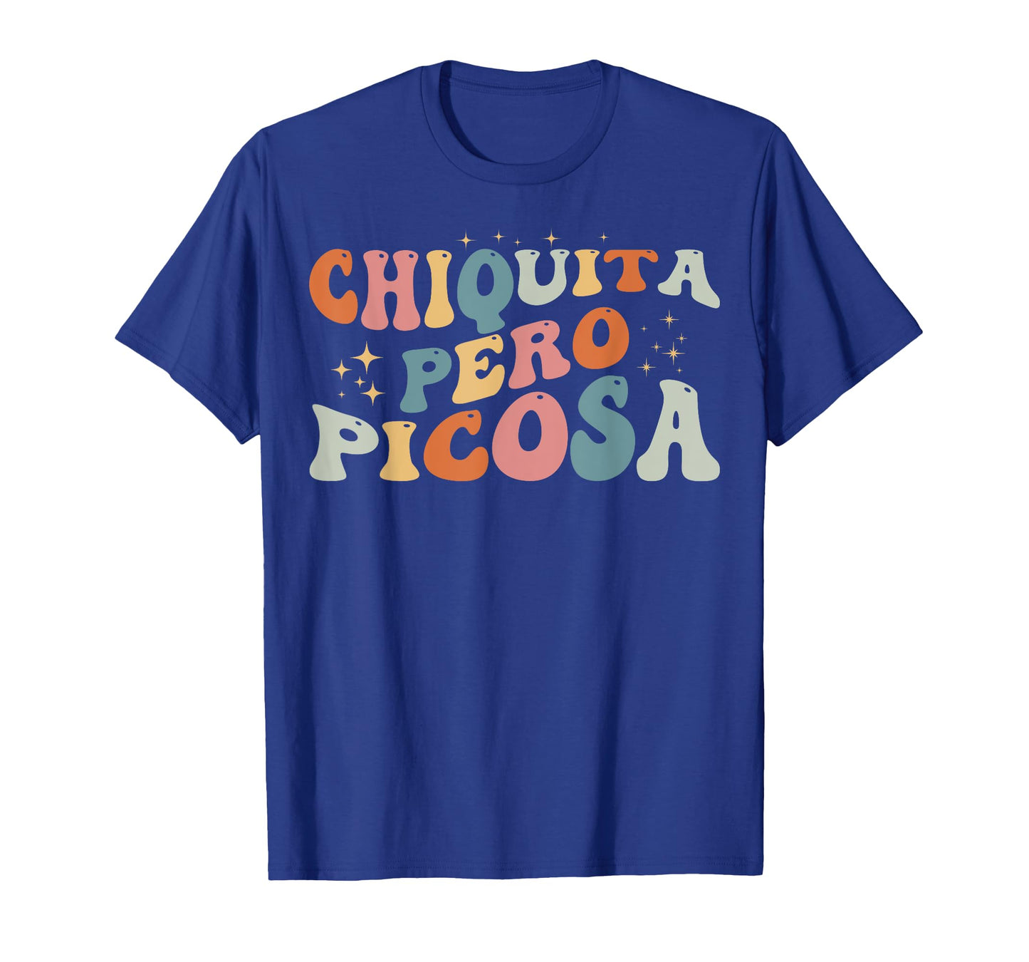 Spanish Teacher Chiquita Pero Picosa Bilingual Funny Spanish T-Shirt for Men Women