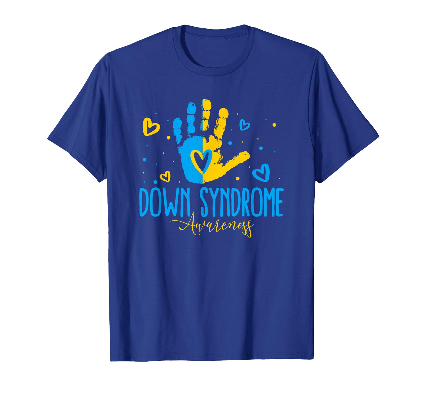 World Down Syndrome Day Down Syndrome Awareness T-Shirt