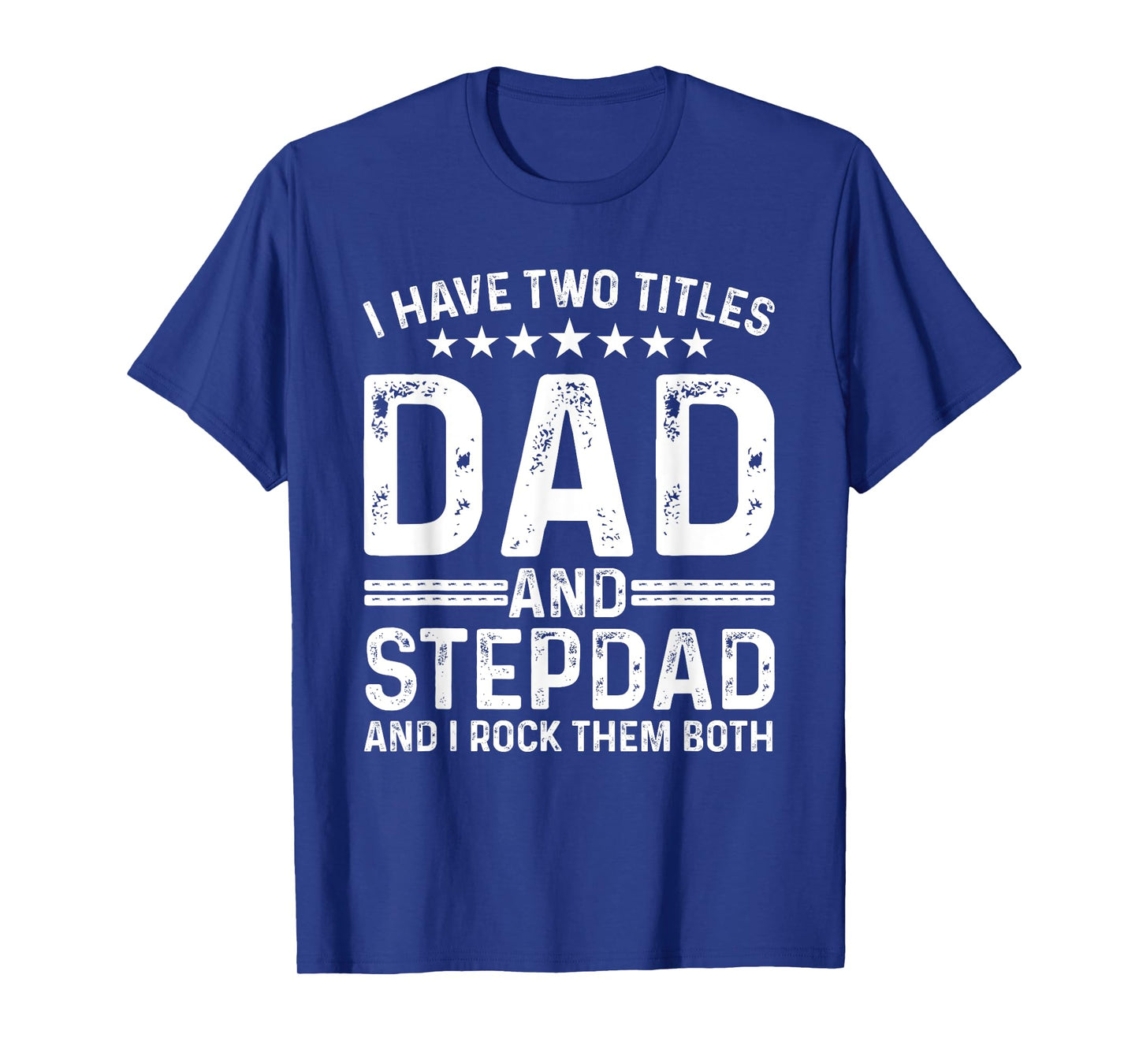Cool Stepdad For Dad Father Stepfather Step Dad Bonus Family T-Shirt