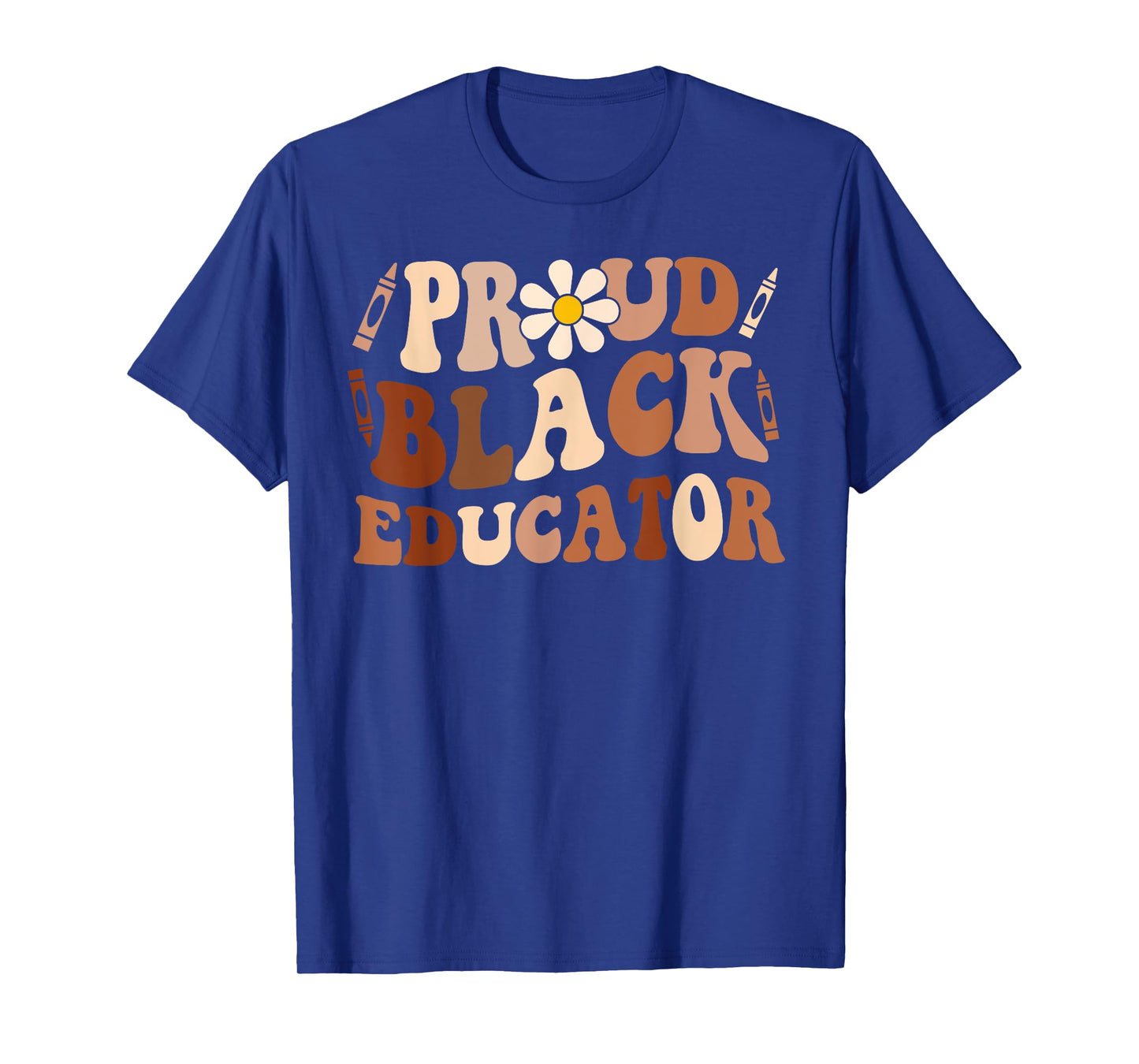 Groovy Proud Black Educator African Pride Black History T-Shirt