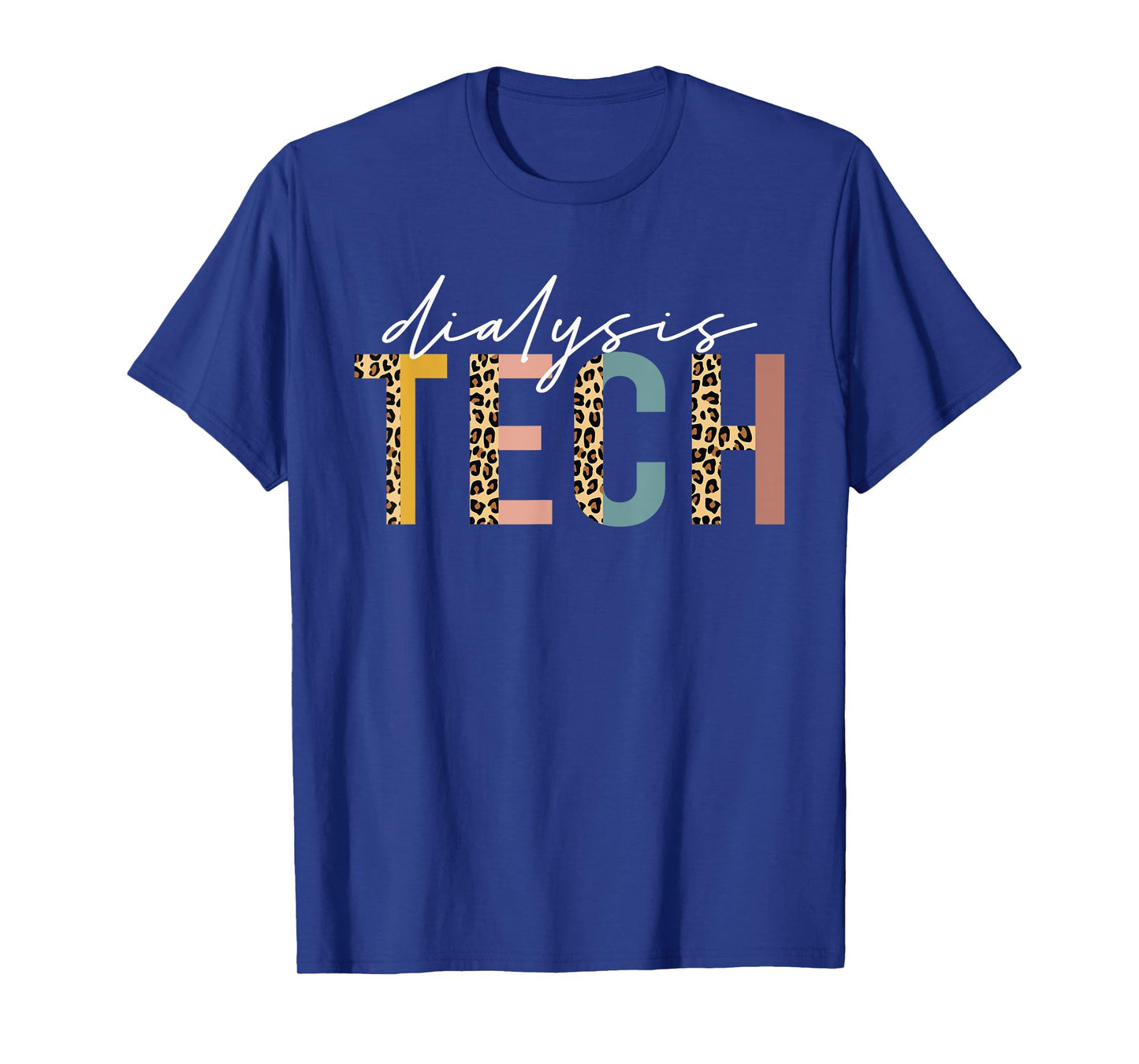 leopard Dialysis Tech Dialysis Technician Appreciation T-Shirt