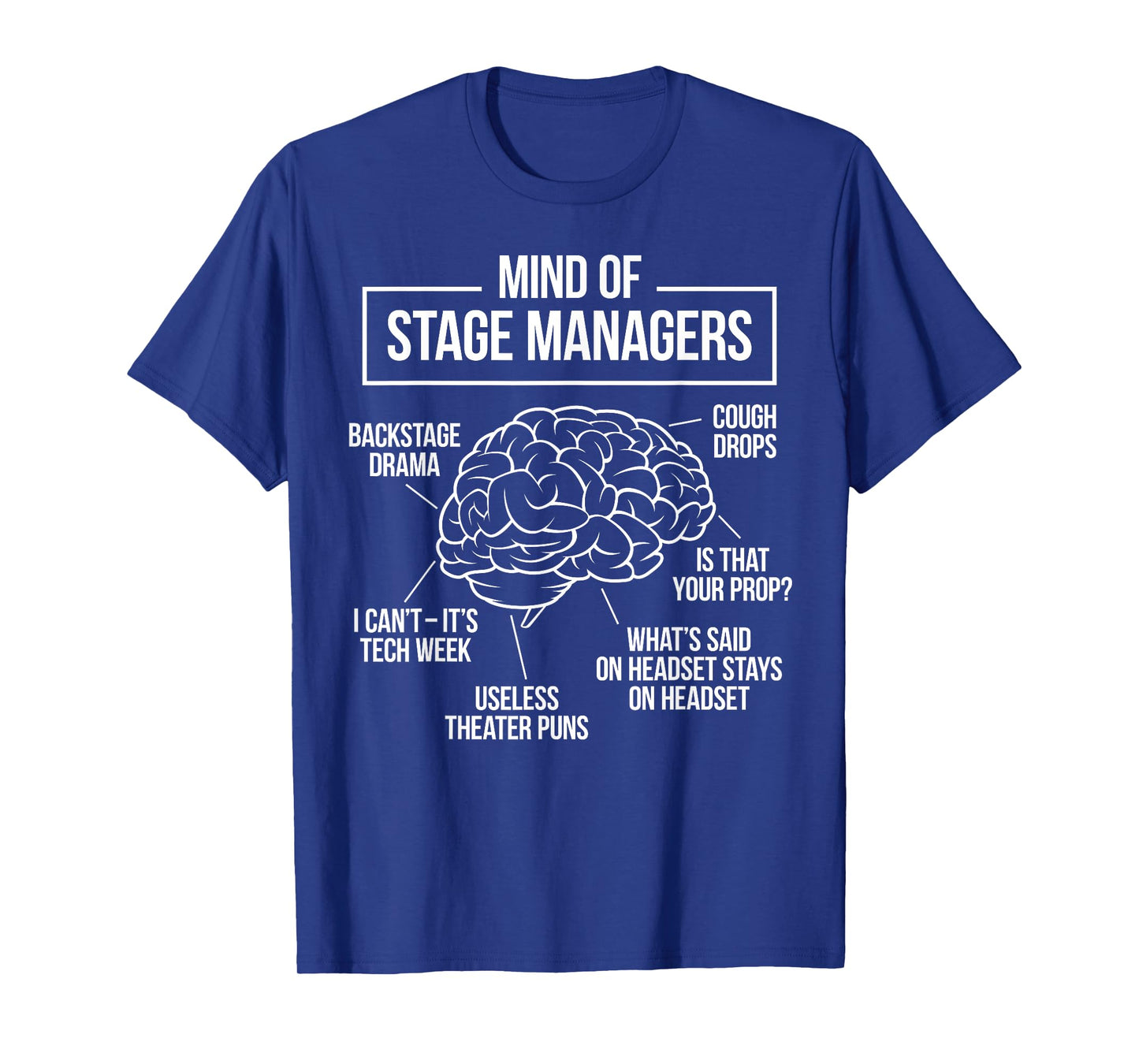 Funny Stage Manager T-Shirt