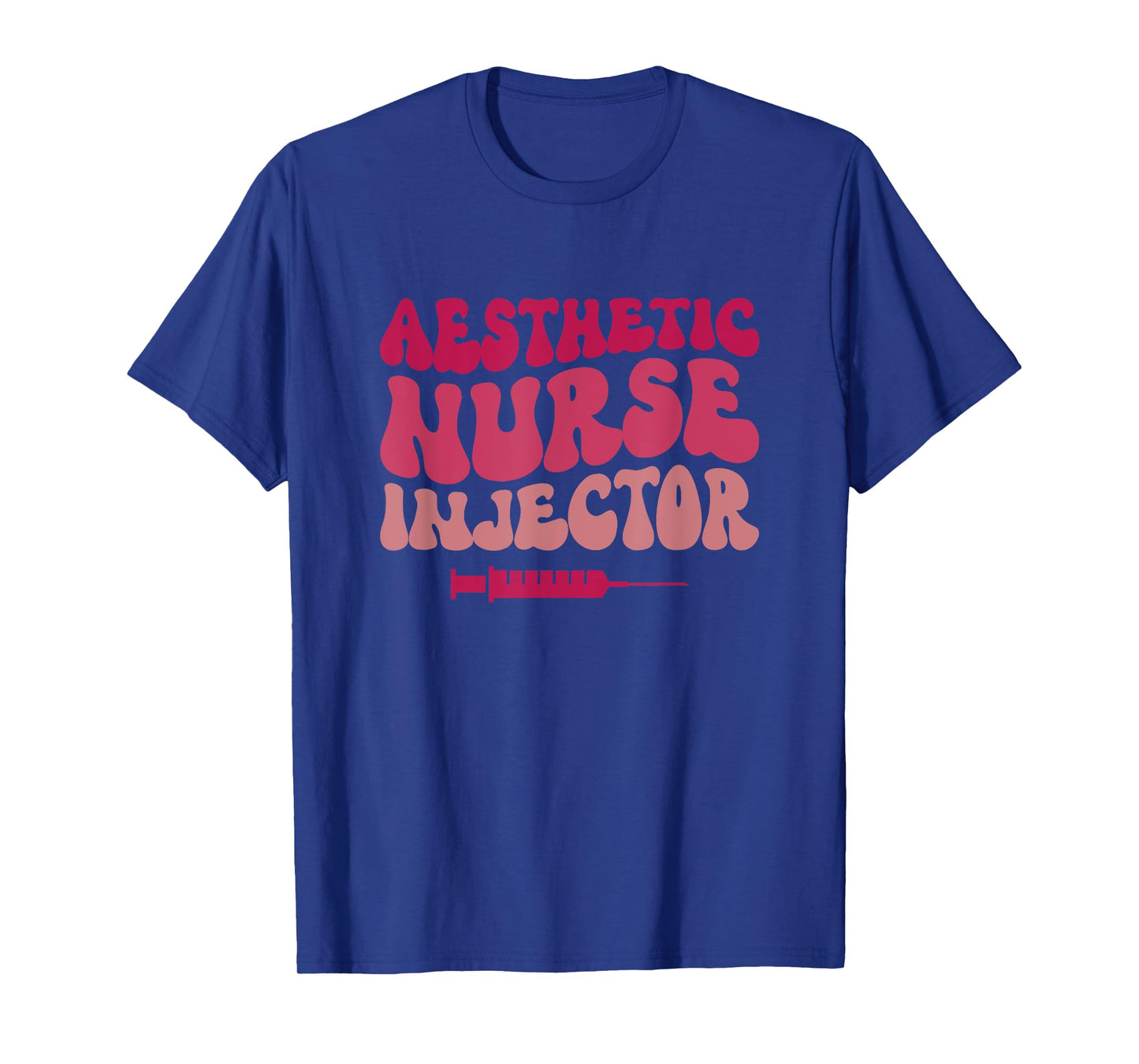 Aesthetic Nurse Injector T-Shirt