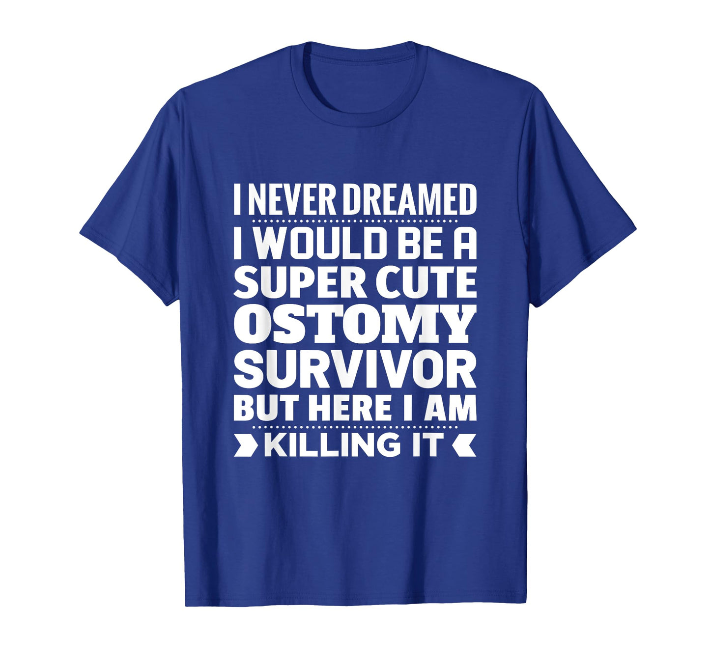 Ostomy Survivor Awareness T-Shirt
