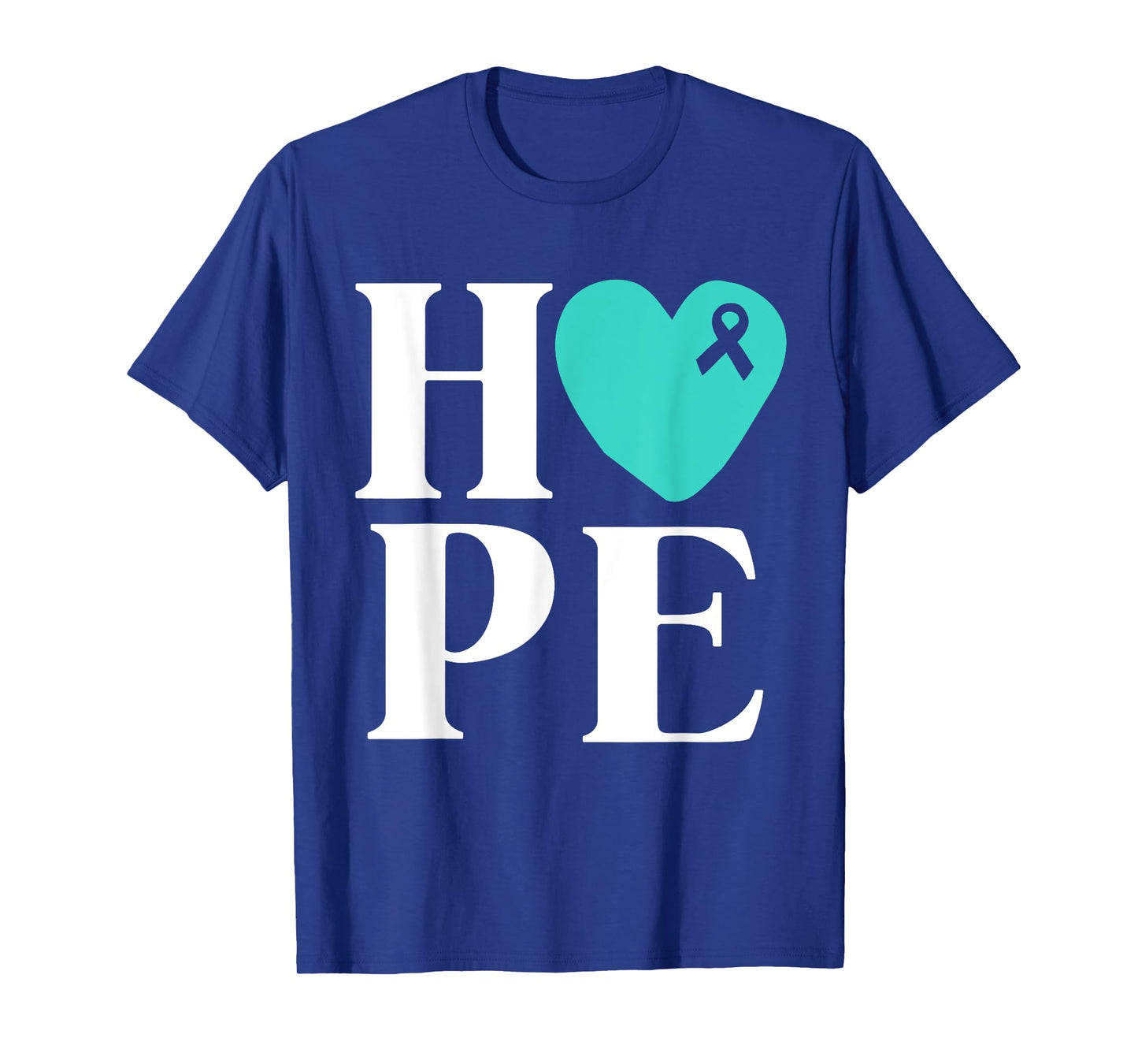 Ovarian Cancer Awareness Shirts Teal Ribbon Shirt Hope T-Shirt