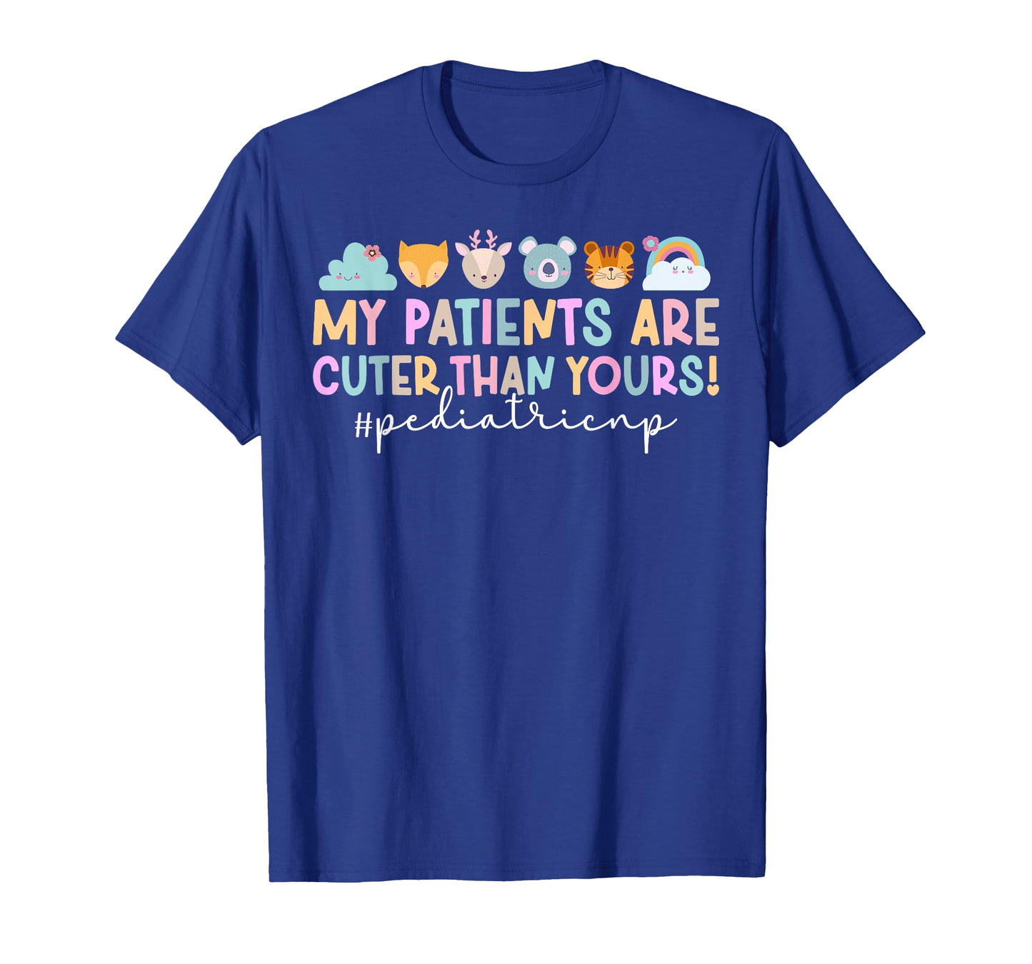 My Patients Pediatric NP Pediatric Nurse Practitioner T-Shirt