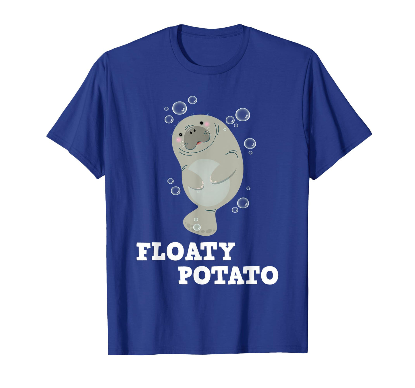 Floaty Potato - Manatee Sea Animal Lover Marine Biologist T-Shirt