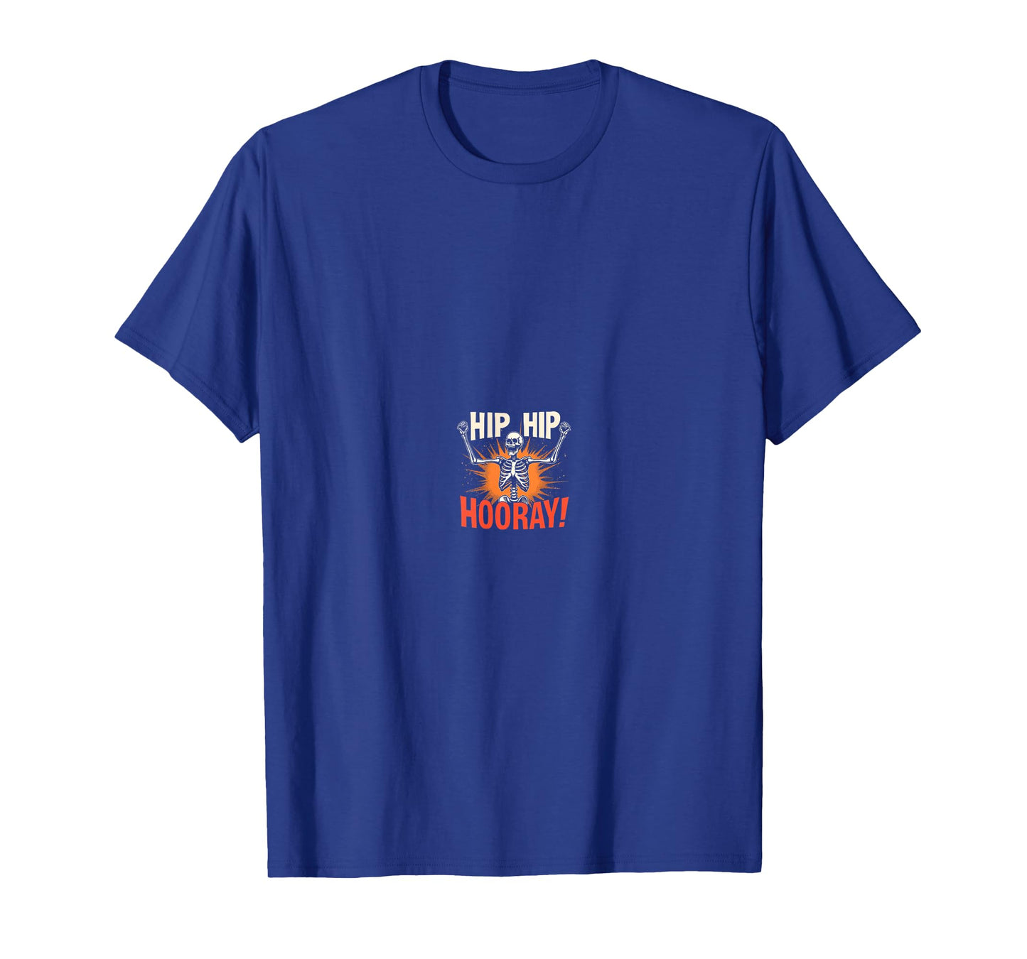 Orthopedic Joke Hip Hip Hooray Skeleton Tee Design T-Shirt