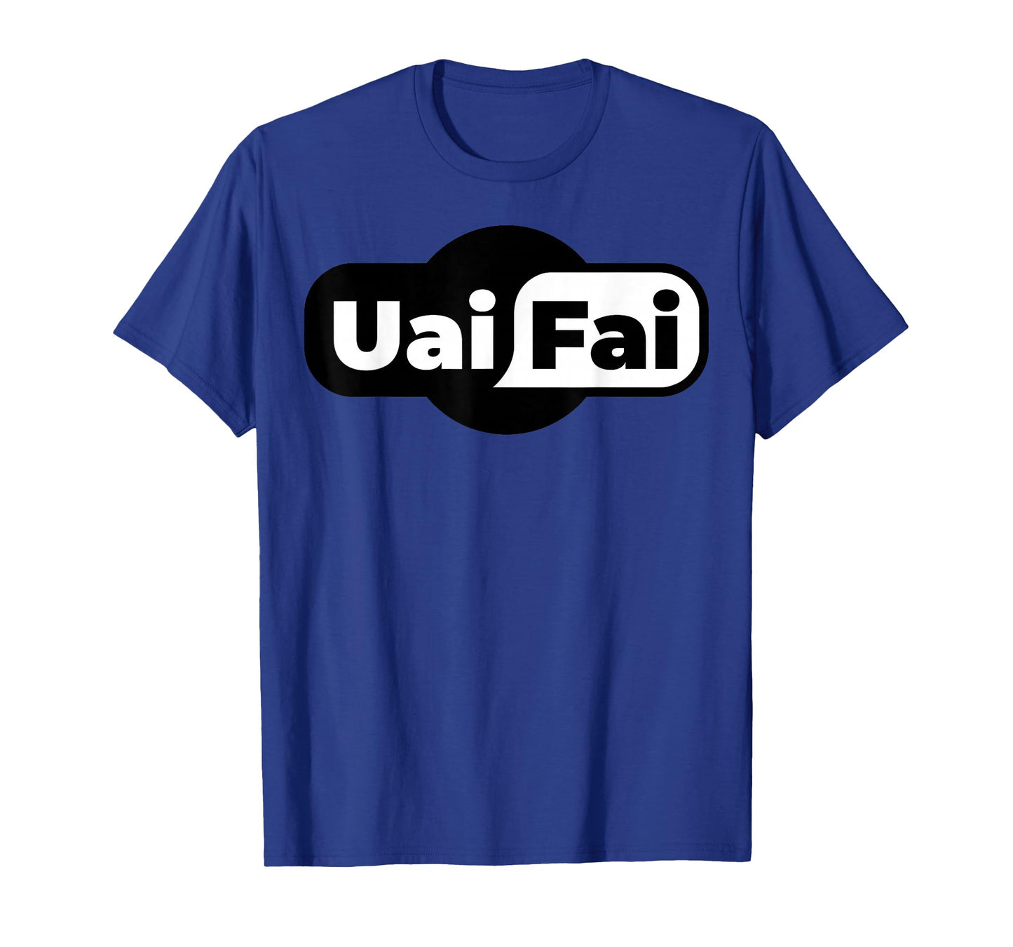 UaiFai Funny Mexican Saying Mexico Latin Humor Gifts Spanish T-Shirt