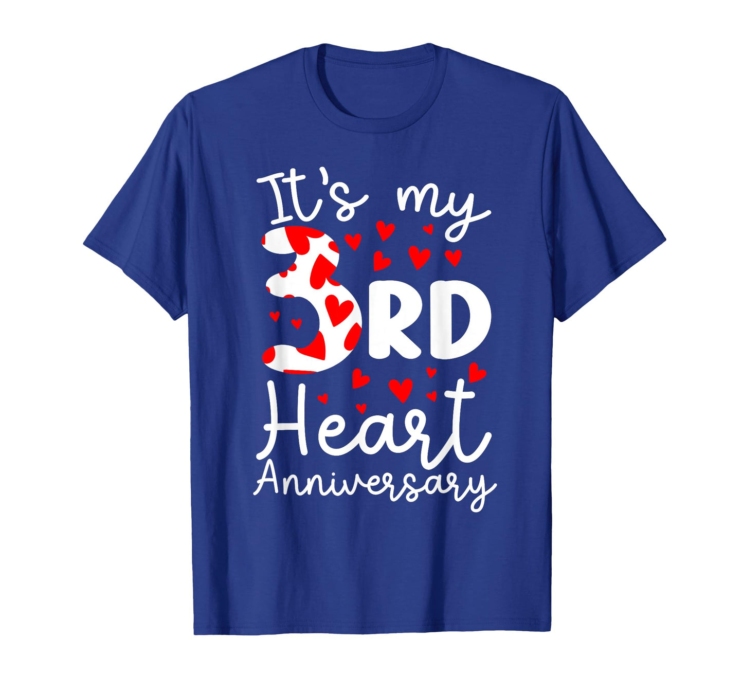 My 3rd Anniversary Three Year Heart Transplant Anniversary T-Shirt