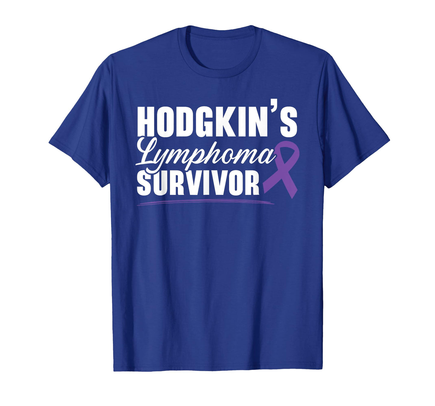 Hodgkin's Lymphoma Survivor Disease Lymphoma Cancer T-Shirt