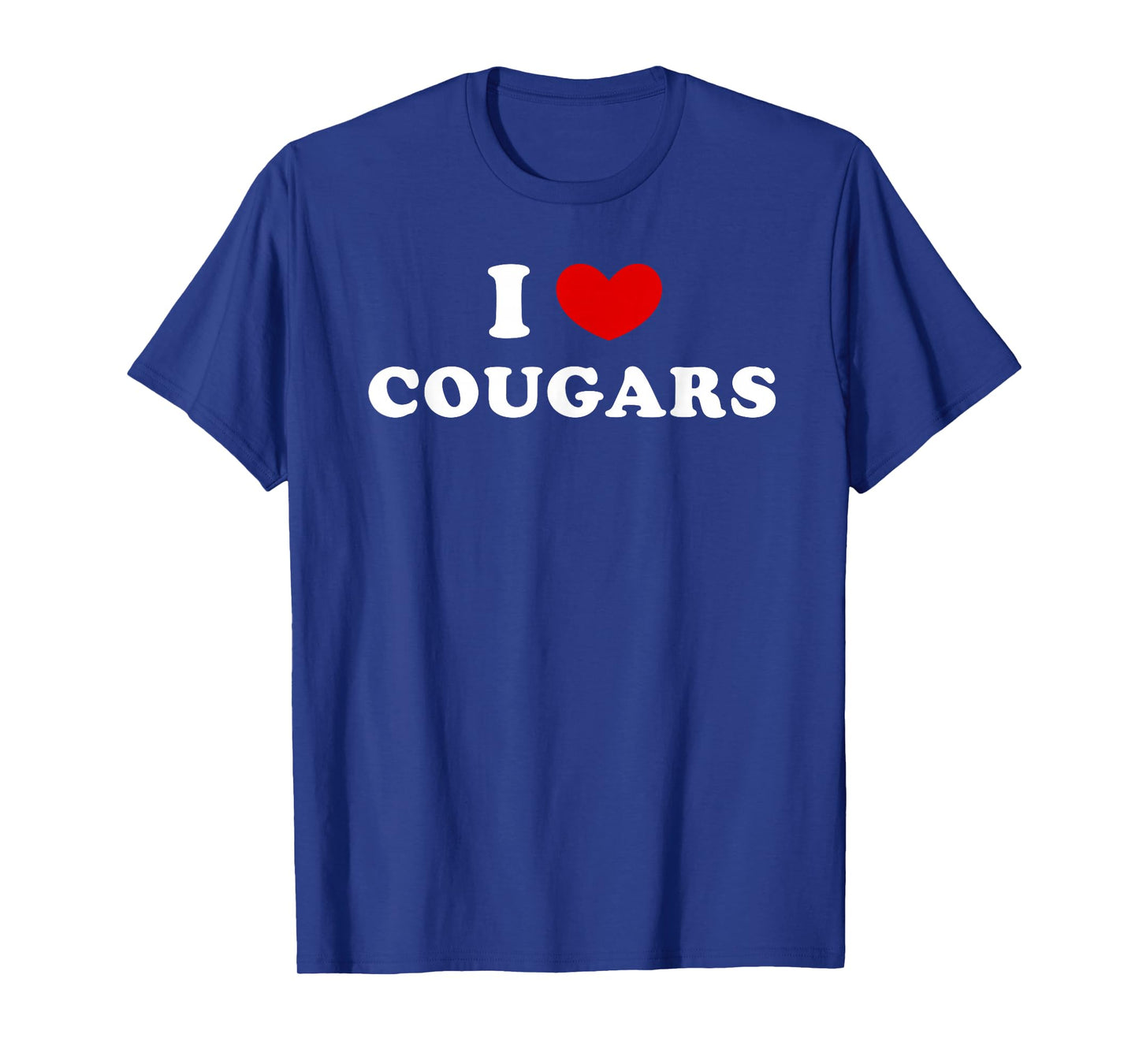 I Love Cougars, I Heart Cougars T-Shirt