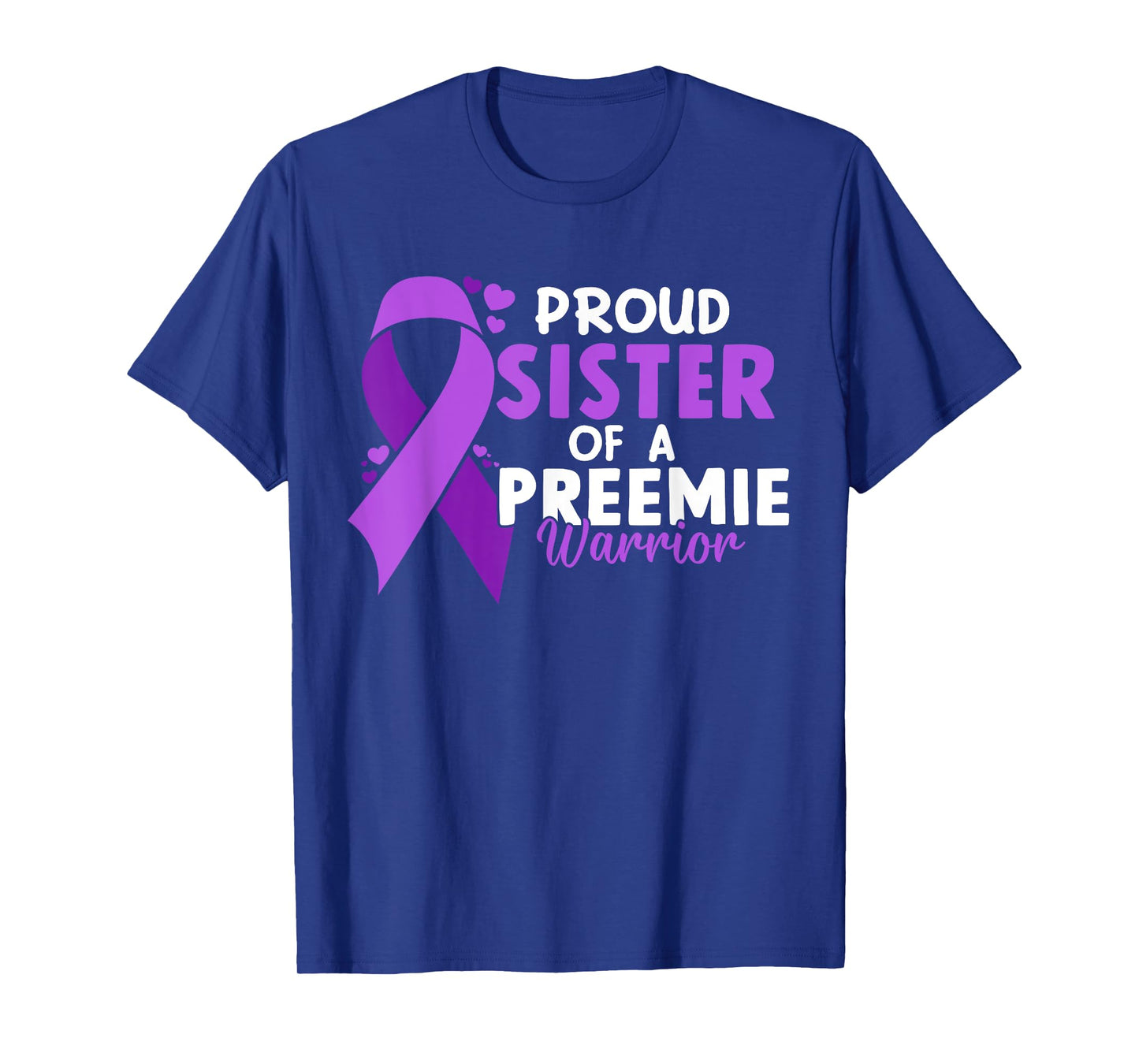 Proud Preemie Sister NICU Premature Birth Prematurity T-Shirt