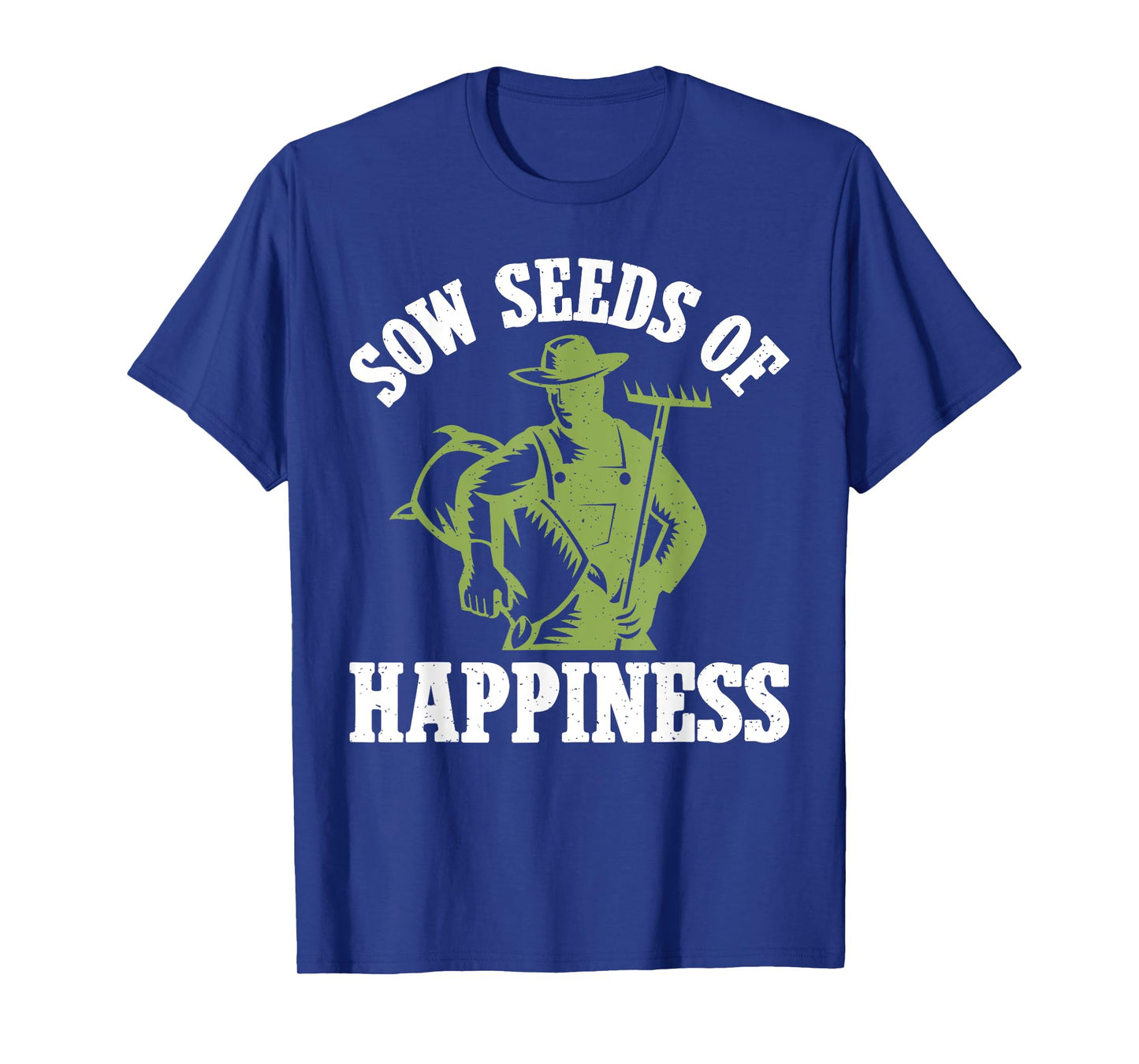Sow Seeds of Happiness Farm T-Shirt