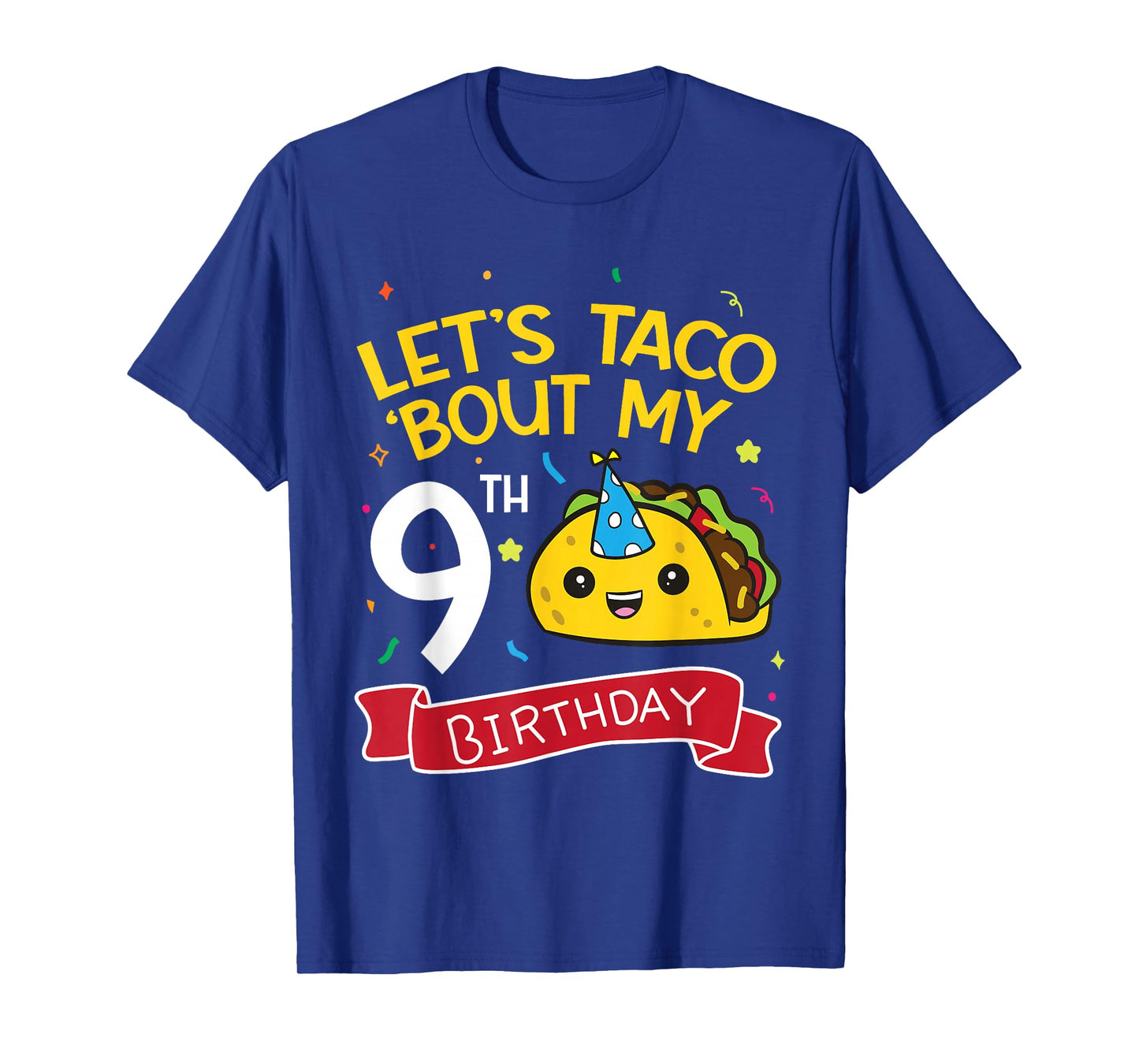 Lets Taco Bout My 9th Birthday T-Shirt