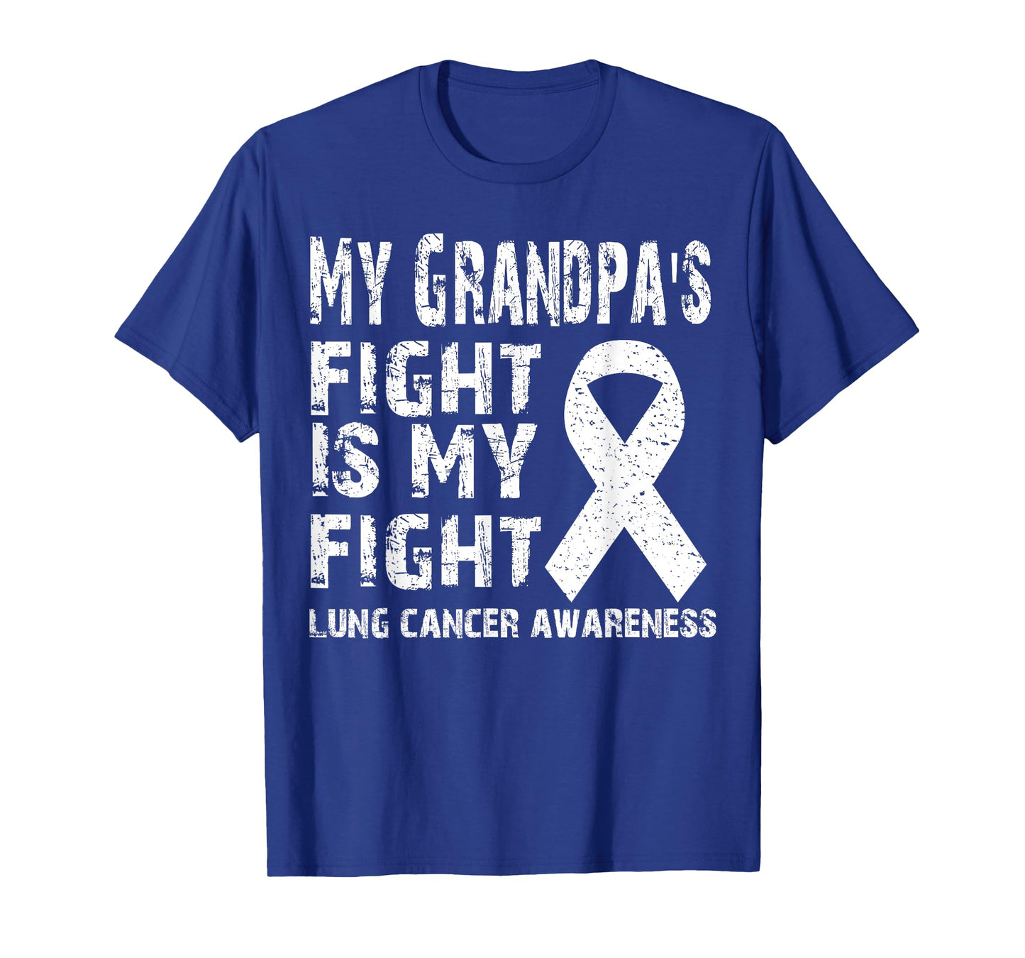 My grandpa's fight is my fight Lung cancer awareness shirts: T-Shirt